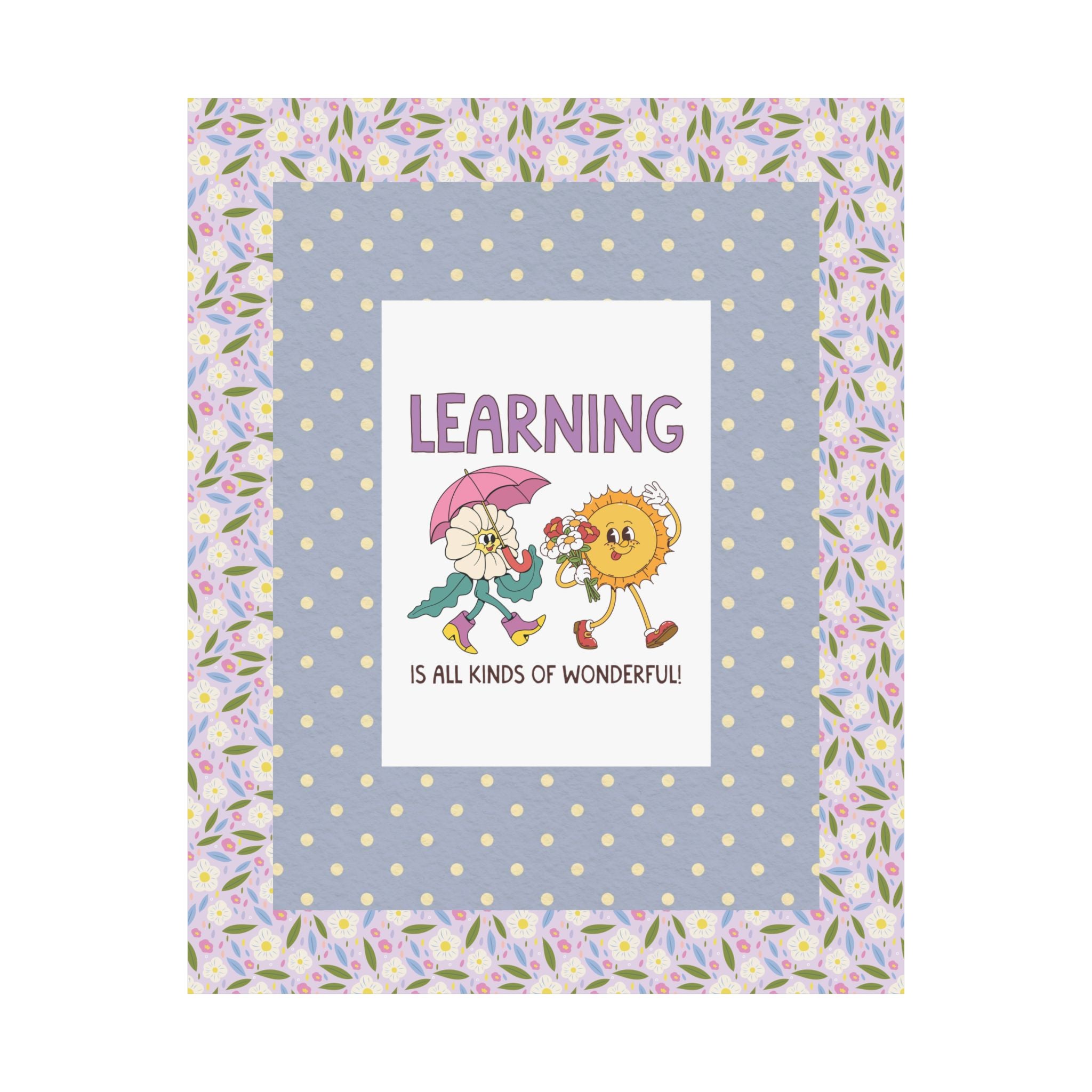 Learning is All Kinds of Wonderful Teacher Team or School Office Staff Poster, Back to School: Cute Nostalgic Floral School Principal Print