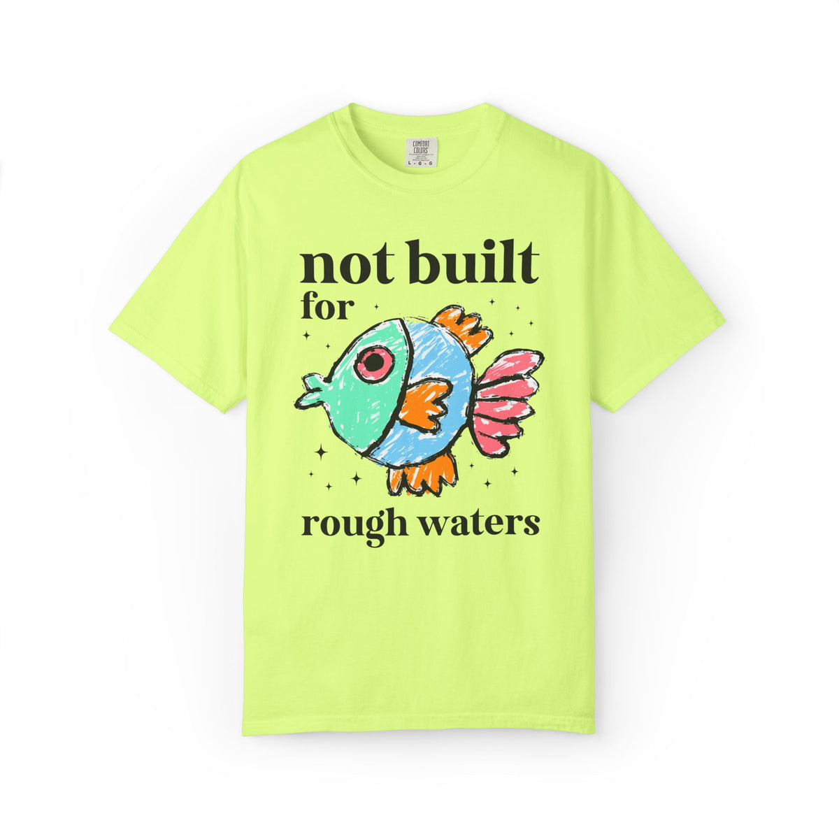 Not Built for Rough Waters: Funny Fish Lover T-Shirt for Animal Lover or Trip to the Aquariums, Silly Dreamcore Tee, Whimsy Fishing Tee