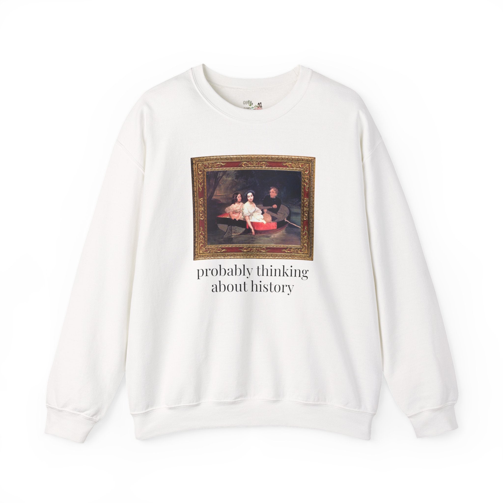 Probably Thinking About History Sweatshirt with Famous Painting: Cute Art History Buff or History Professor Crewneck for History Lover