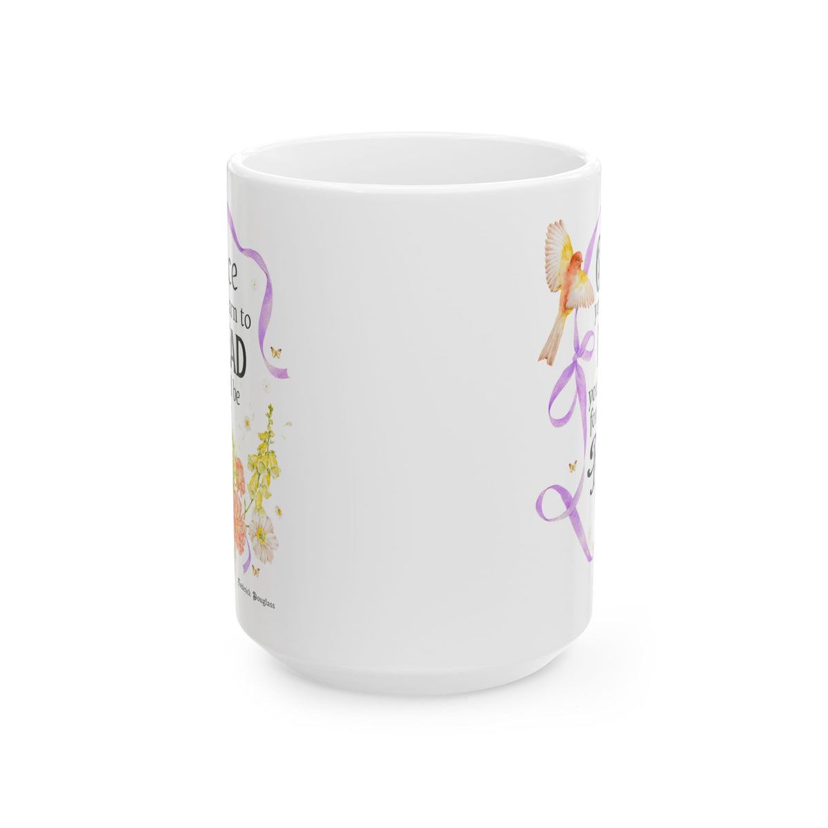 Once You Learn to Read You Will Be Forever Free, Frederick Douglass American Abolitionist and Black History Month Coffee Mug for Book Lover