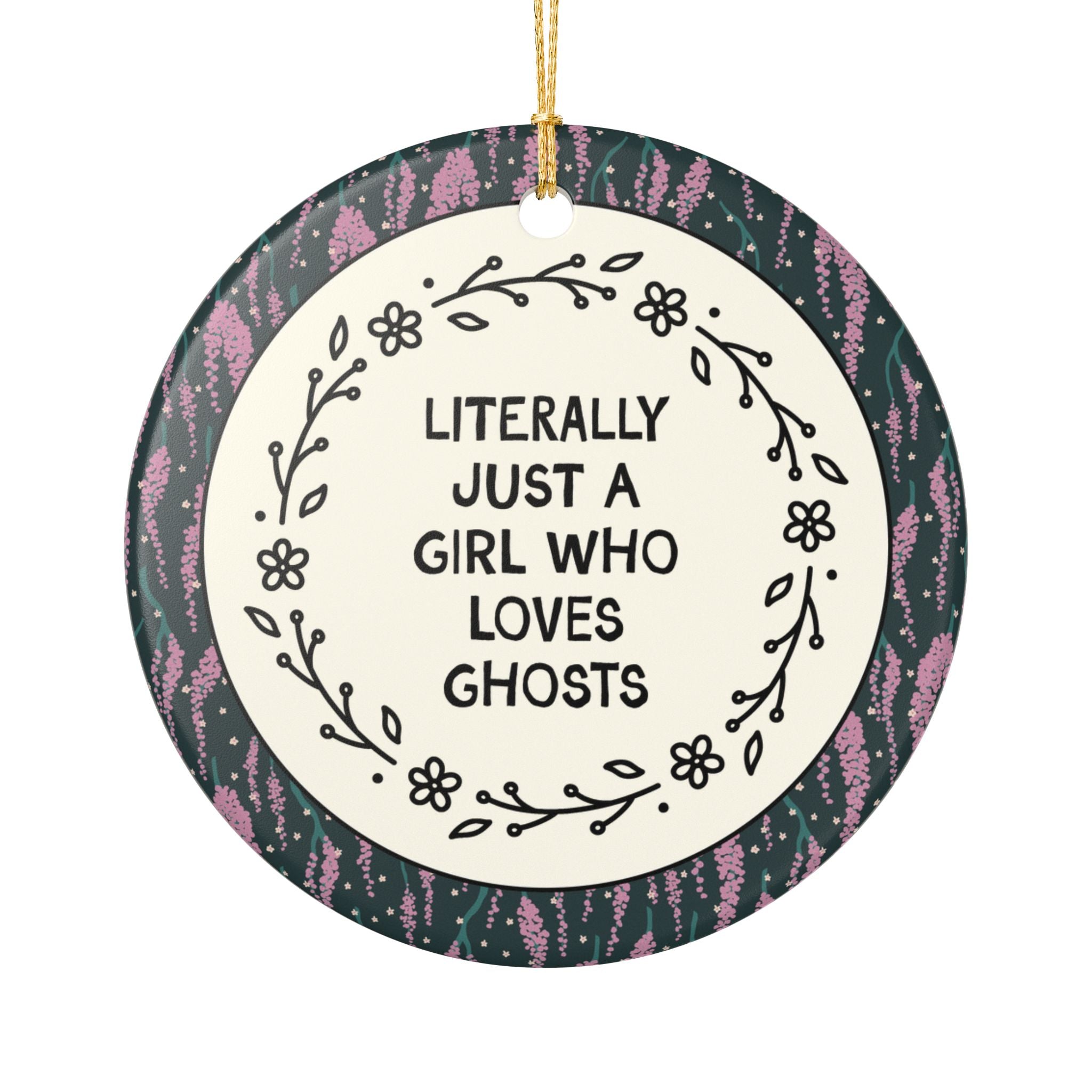 Cute Spooky Season Ghost Lover Ornament for Friend or Sister Who Loves Ghosts: Literally Just a Girl Who Loves Ghosts Xmas Ornament