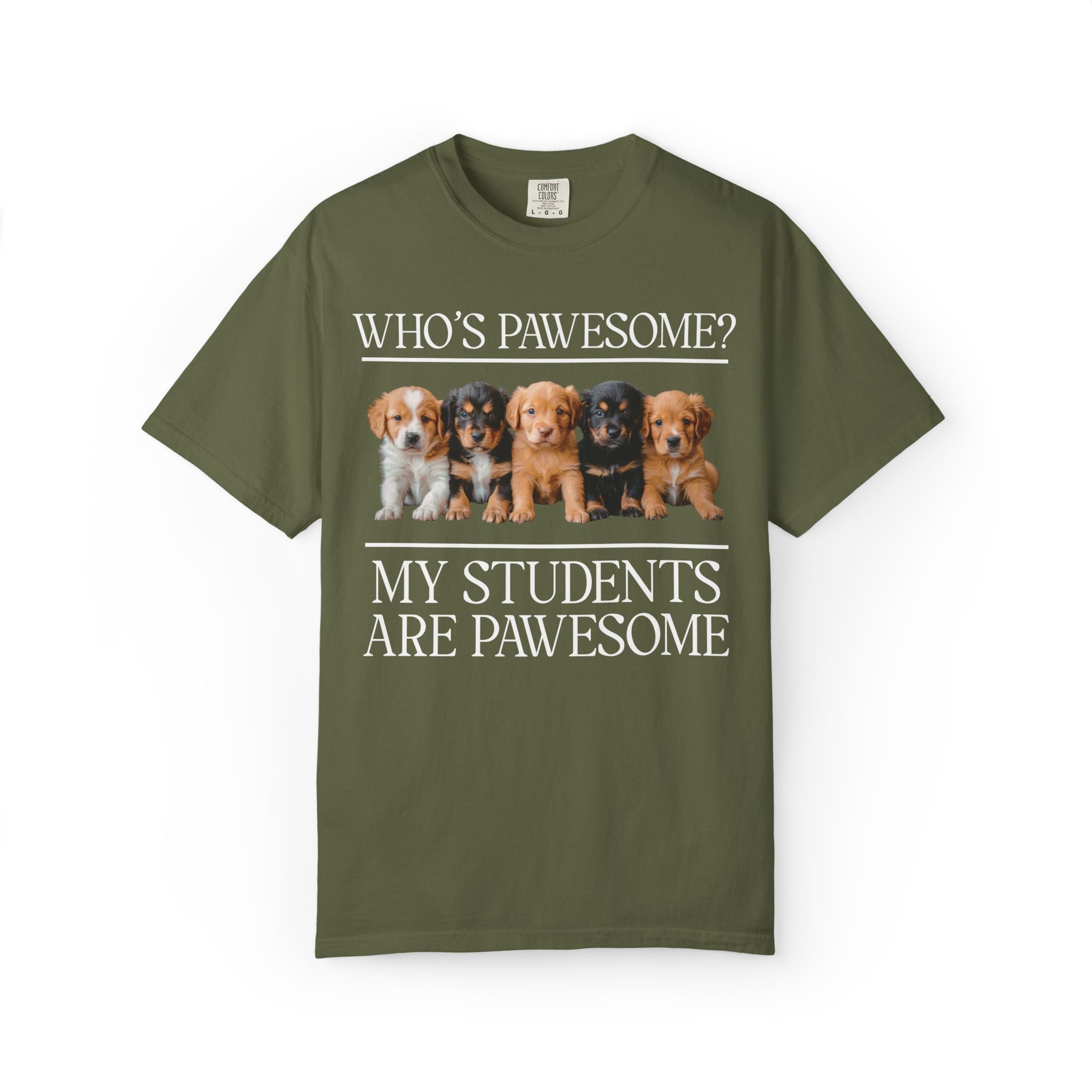 Silly Teacher Tee Shirt with Cute Puppies: My Students Are Pawesome, 90s Aesthetic Animal Lover High School, Elementary School Principal Tee
