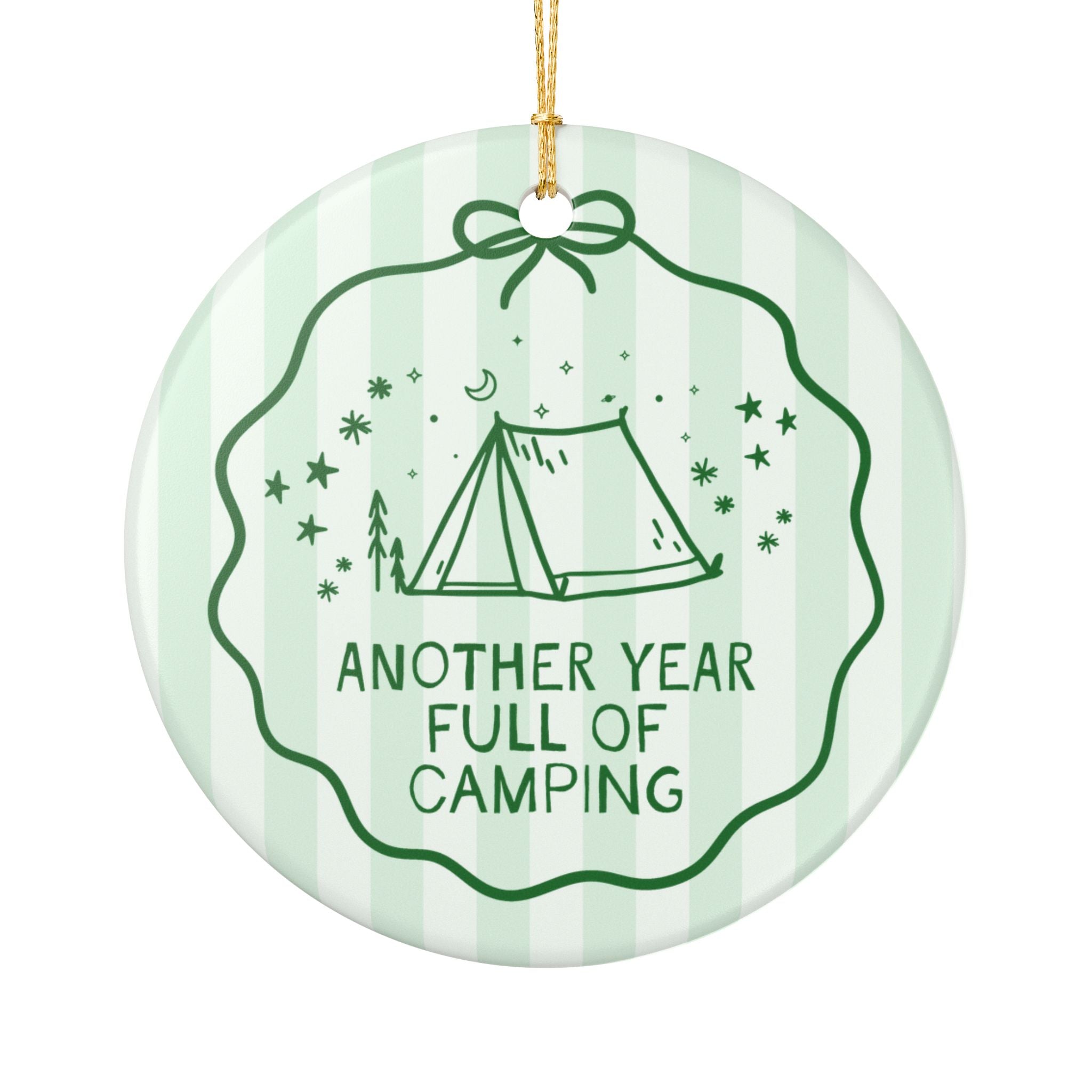 Camping Lover Gift for Friend or Family Who Loves Camping: Another Year Full of Camping Striped Holiday Ornament, Gift for Camper or Hiker