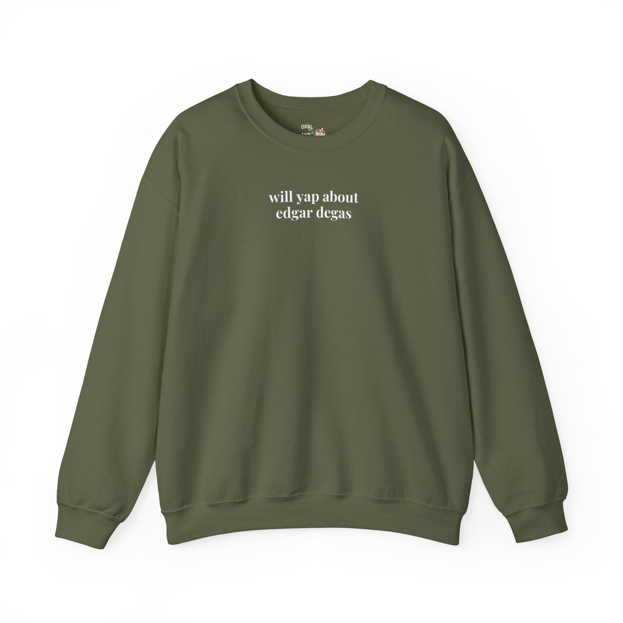 Will Yap About Edgar Degas Sweatshirt for Art Historian, Impressionist Art Lover Gift, 19th Century Art History Buff Crewneck for Ballerina