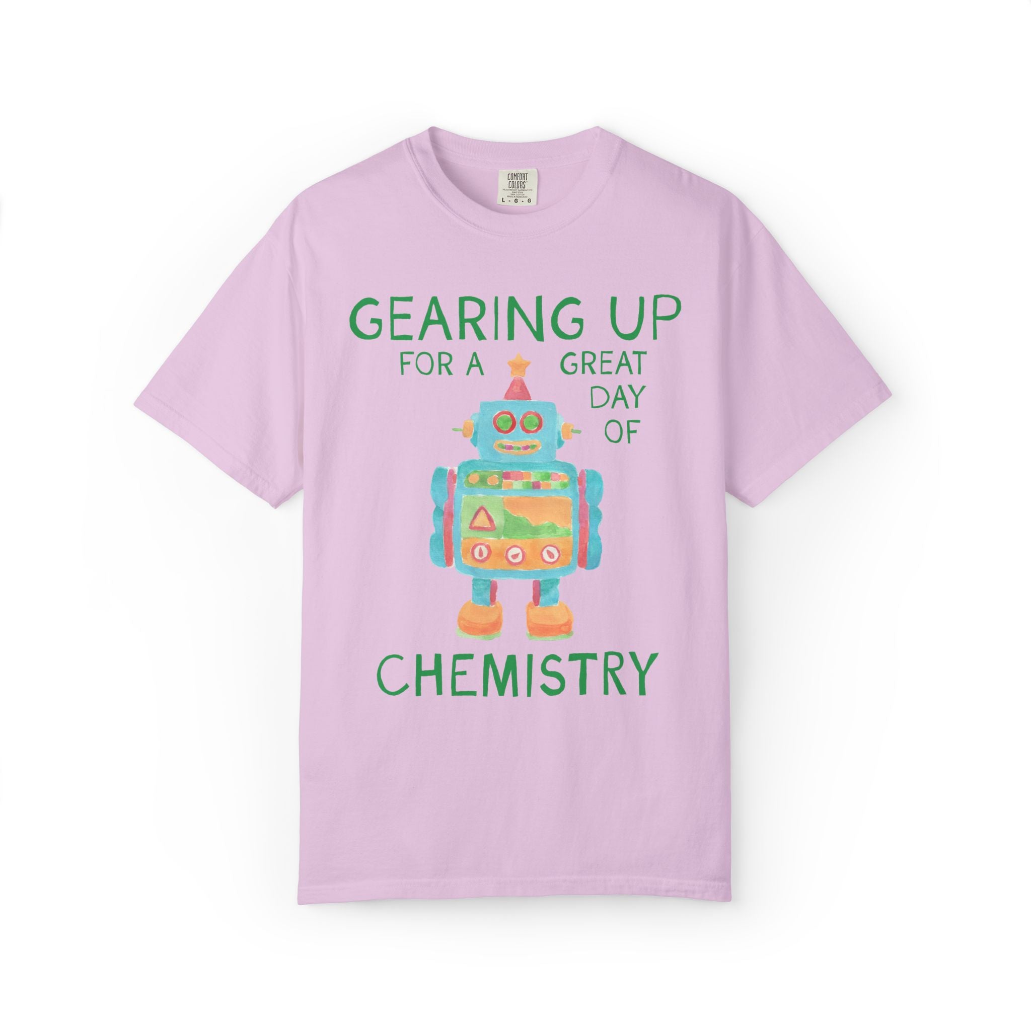 Chemistry Teacher Tee Shirt with Cute Little Robot: Gearing Up for a Great Day, Funny Science Lover Robotics Tee for New School Year