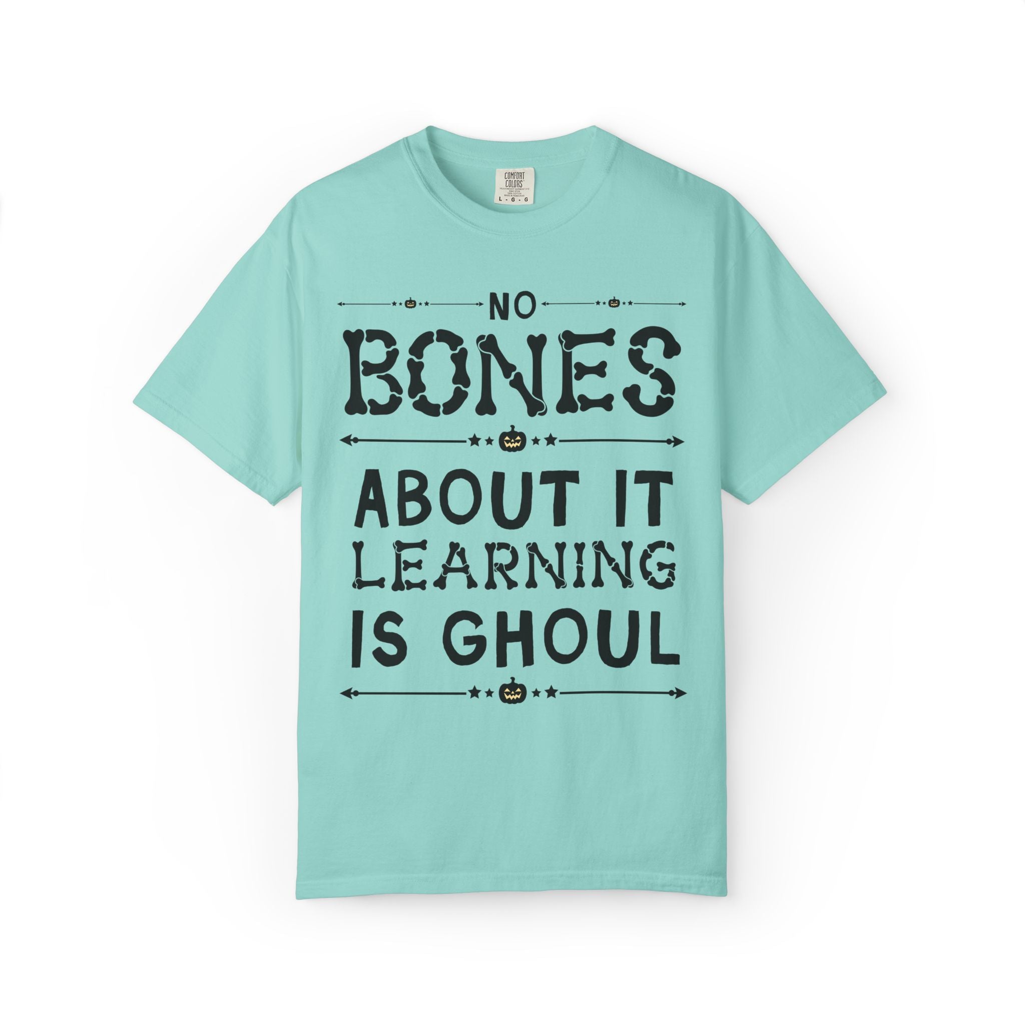 Halloween Teacher Team Tee Shirt: No Bones About It Learning is Ghoul, Cute and Silly Elementary School Teacher Team T-Shirt for Fall