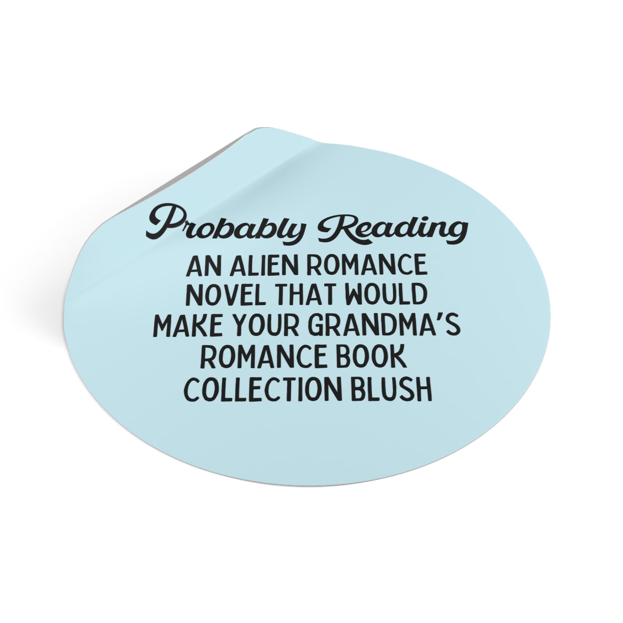 Funny Book Lover Sticker for Romance Reader: Silly Alien Romance Sticker, Cute Bookish Gift for Bookworm Who Loves Science Fiction Books