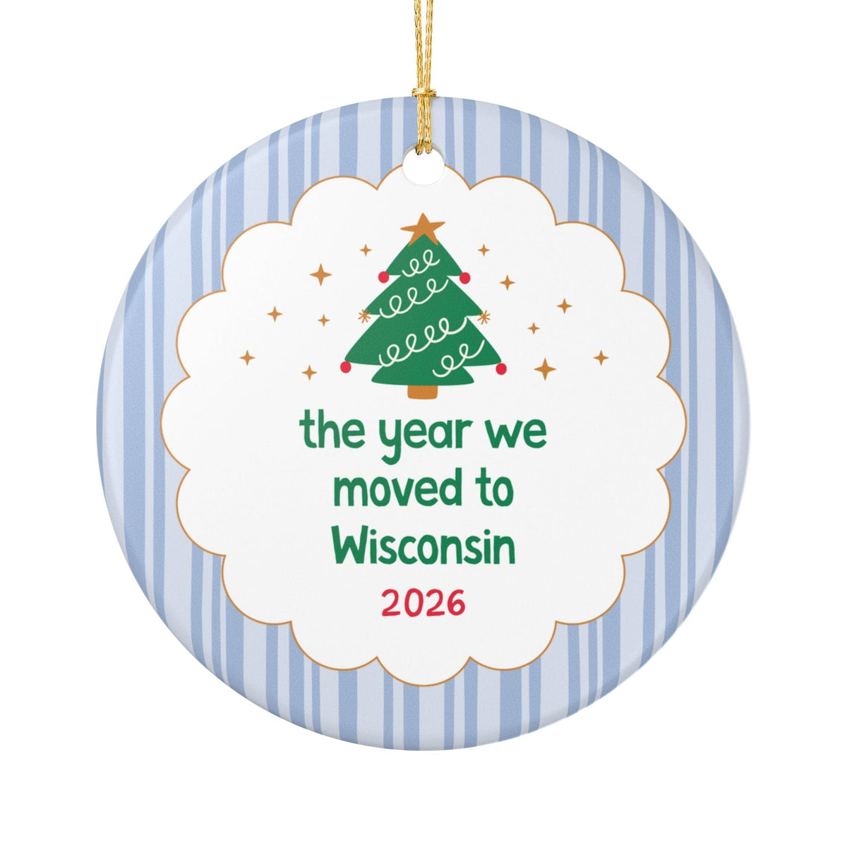 2026: The Year We Moved to Wisconsin Nostalgic Christmas Ornament, Family Who Moved to Wisconsin in 2026, Cute Family Moving Gift for Xmas - Opal and June