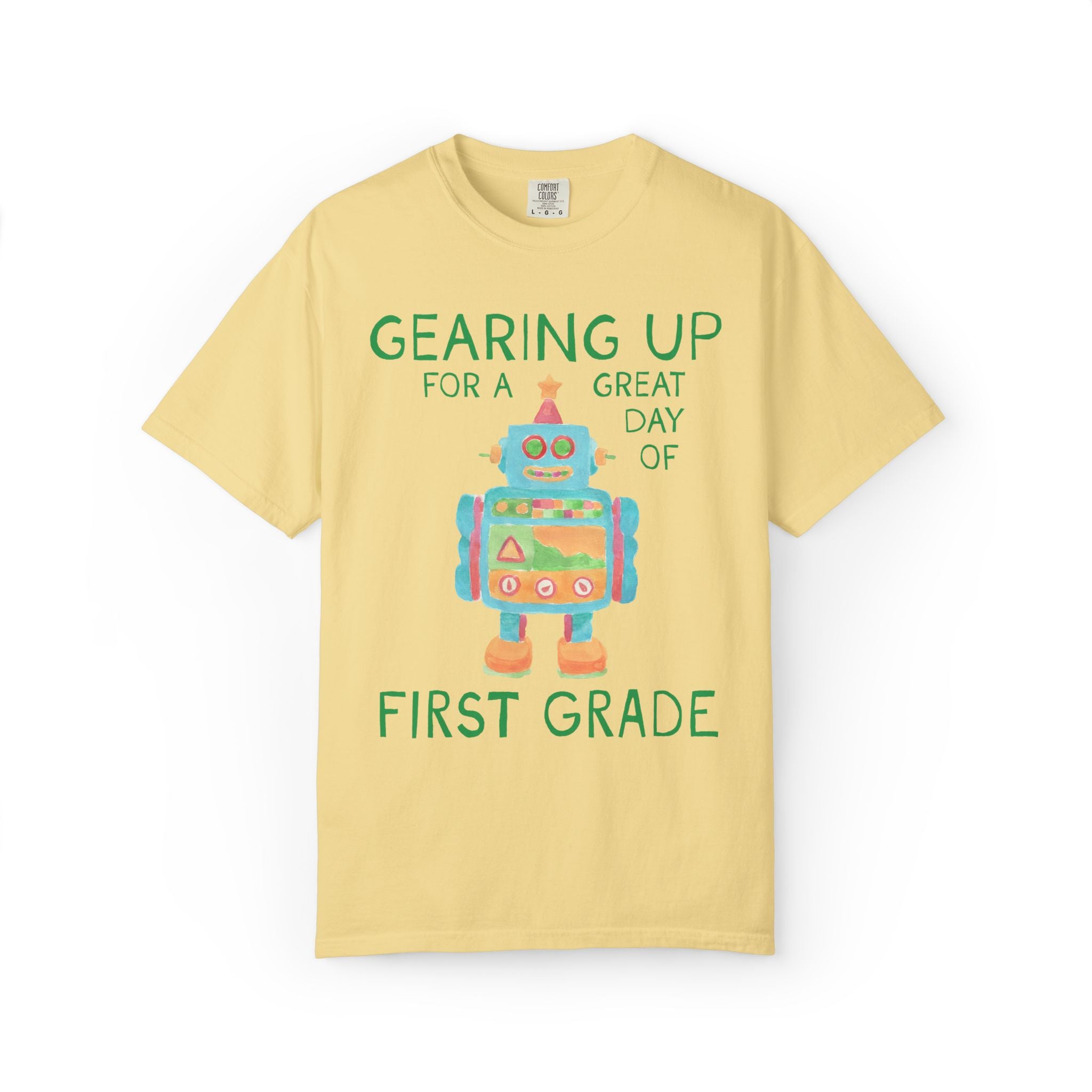First Grade Teacher Tee Shirt with Cute Little Robot: Gearing Up for a Great Day, Funny Science Lover Robotics Tee for New School Year
