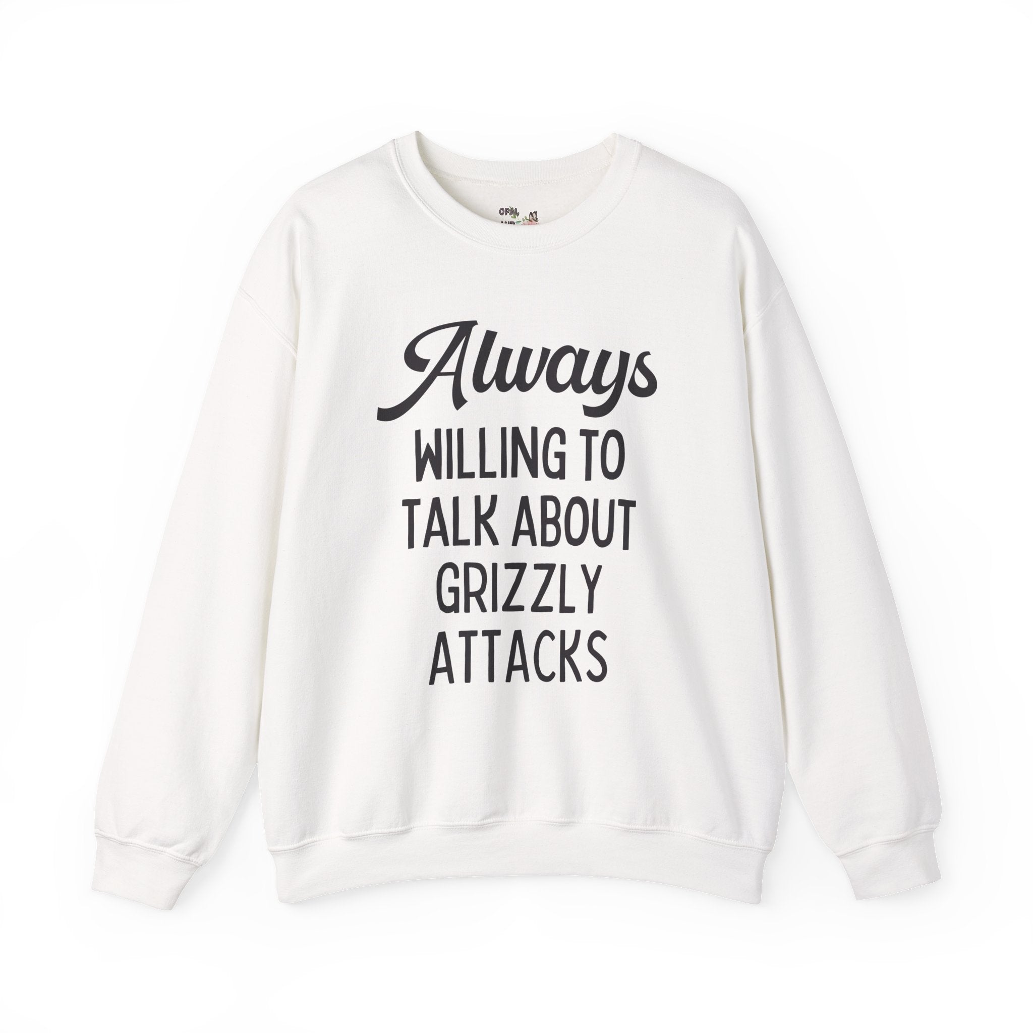Morbid Animal History Sweatshirt for Friend Obsessed with Historical Disasters: Always Willing To Talk About Grizzly Attacks, Bear Lover Crewneck