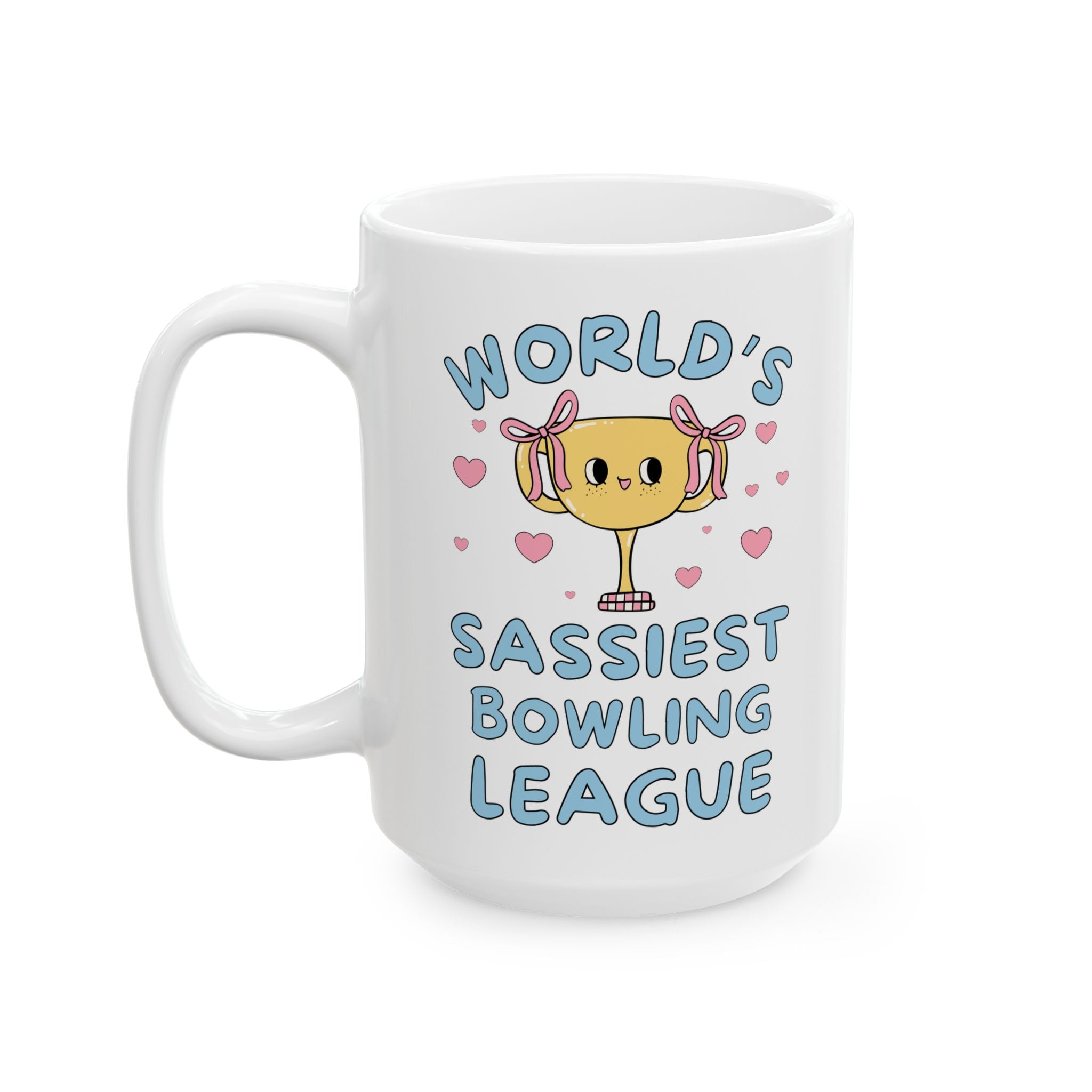 Funny Bowling League Gift for Bowling Team: World's Sassiest Bowling League, Silly Gift for Bowler or Dad Who Loves Bowling, 15 Oz Mug