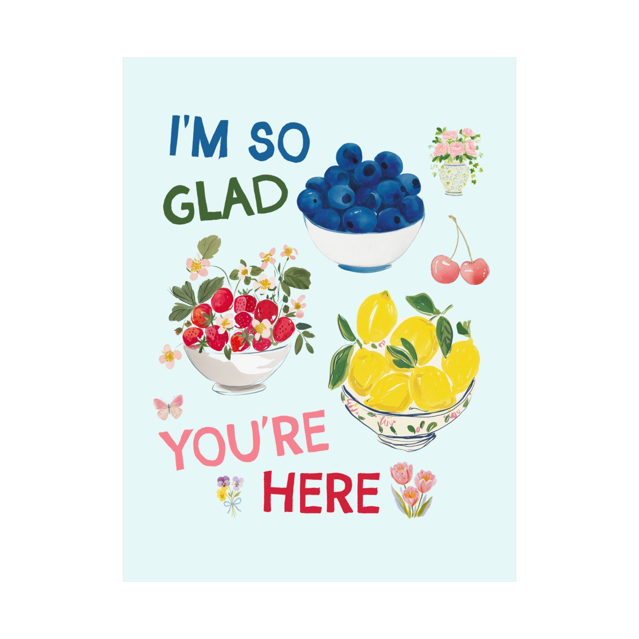 I'm So Glad You're Here Back to School Teacher Poster Print with Strawberries Lemons and Blueberry Fruit, Whimsical Teacher Wall Decor