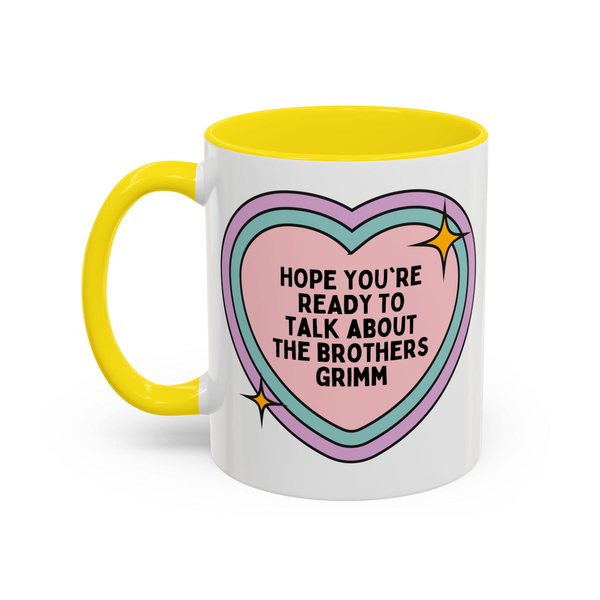 Hope You're Ready to Talk About The Brothers Grimm Book Lover Coffee Mug, Funny Fairy Tale Reader 11 Oz Mug, European Folklore Gift for Romance Reader