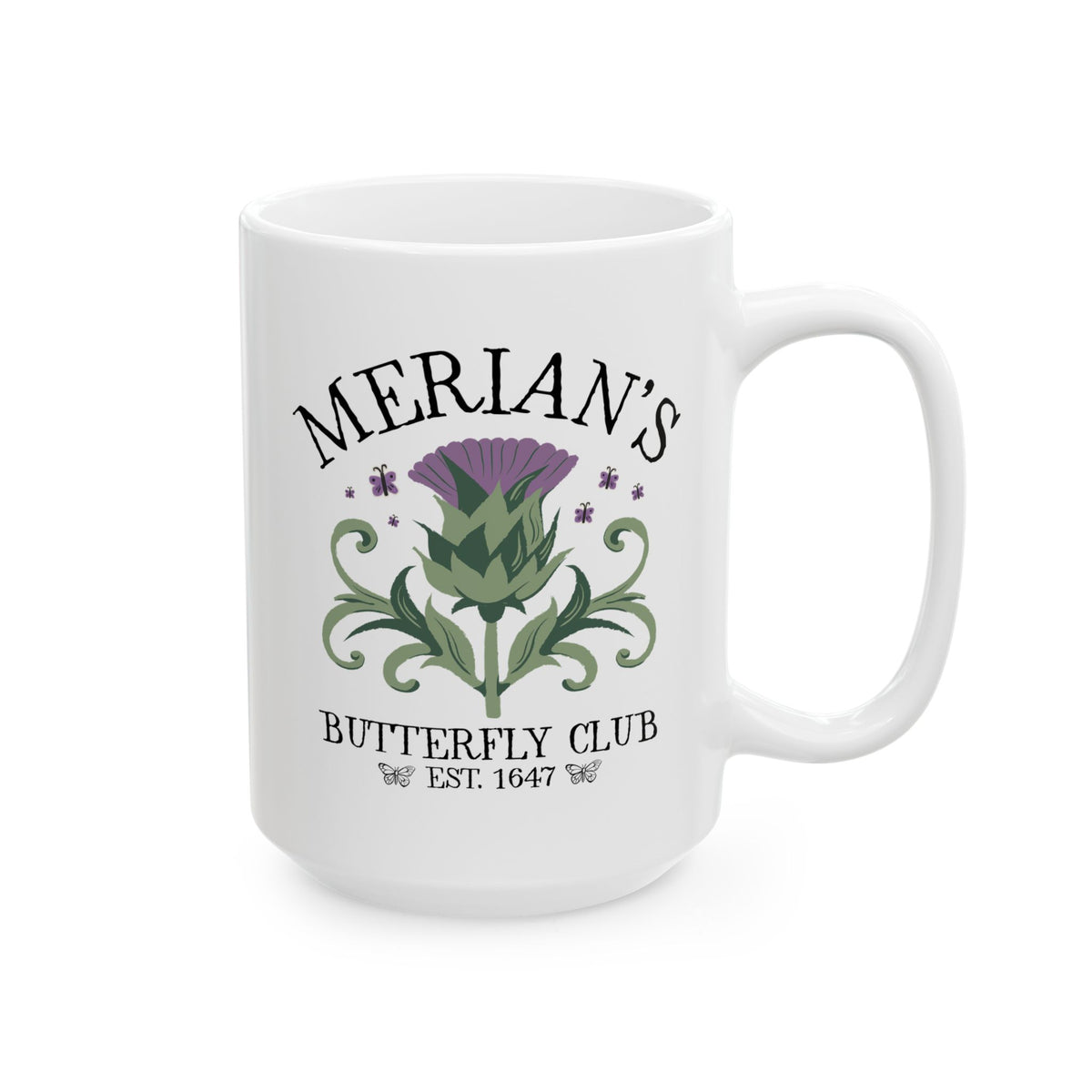 Merian's Butterfly Club, Established 1647: Maria Sibylla Merian Botany History Coffee Mug for Insect Lover or Entomologist, Butterly Lover Gift