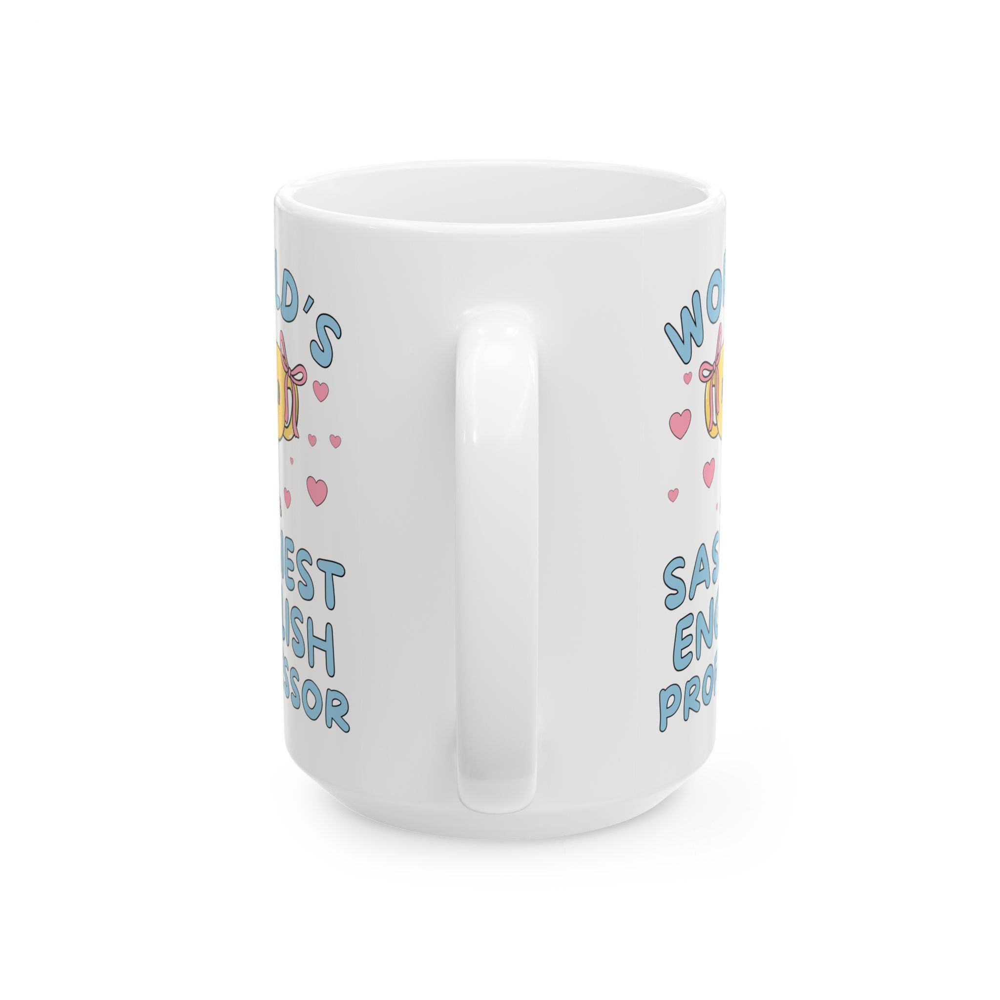 English Professor Teacher Appreciation Thank You Gift, Congratulations Tenured Professor Gift: World's Sassiest English Professor Coffee Mug