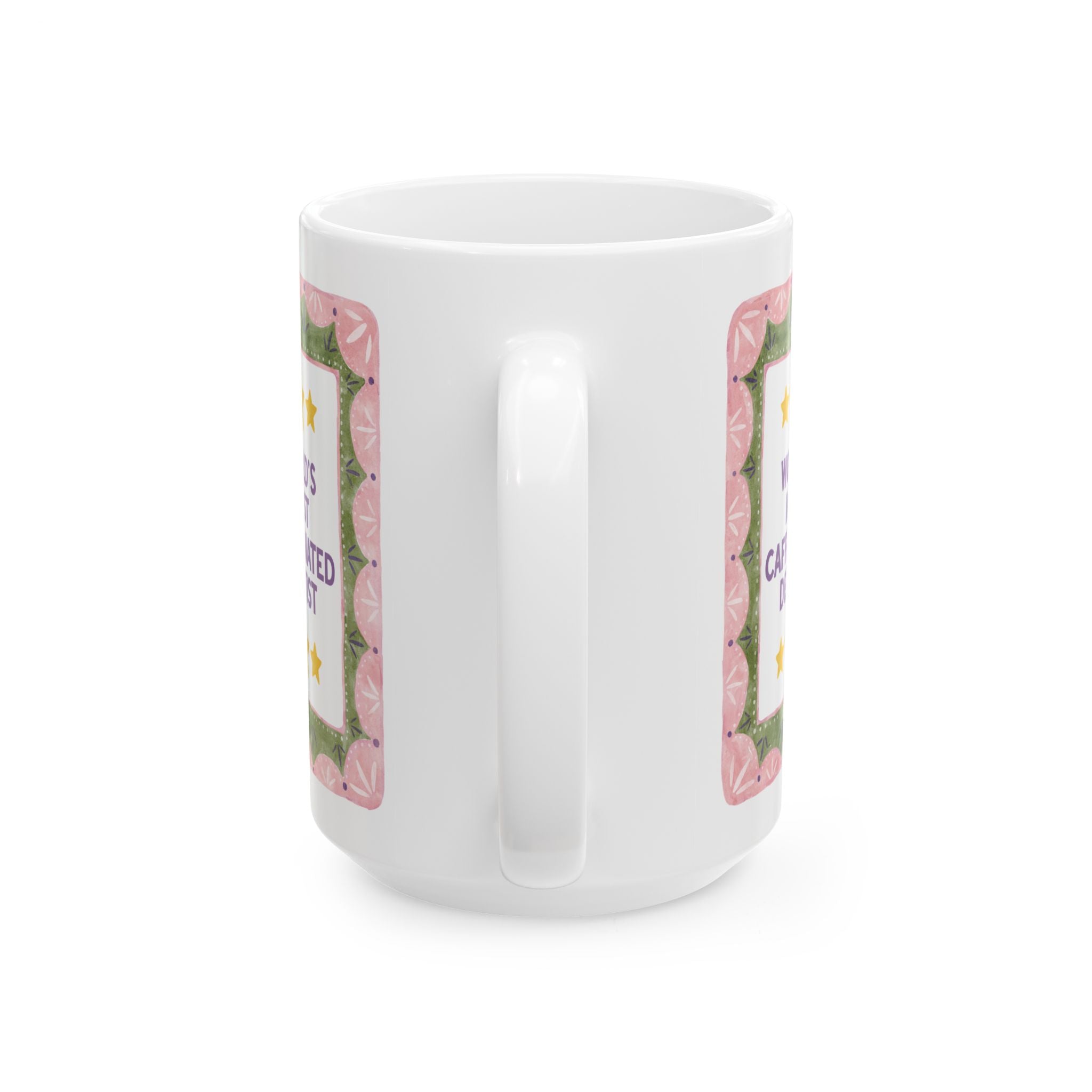 Dentist Coffee Lover Gift: World's Most Caffeinated Dentist | Coffee Mug for Dentist or Orthodontist Who Loves Caffeine, Dentist Thank You