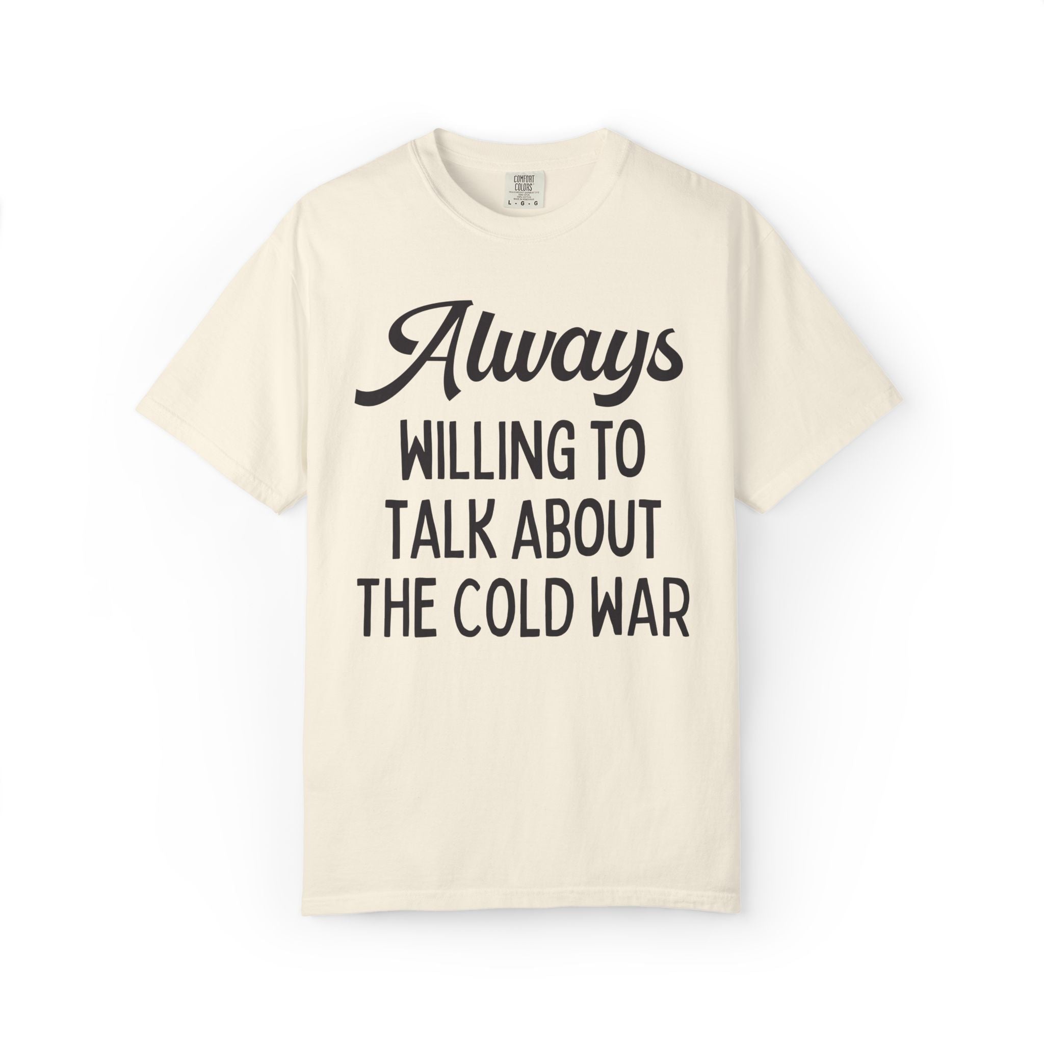 Always Willing to Talk About the Cold War