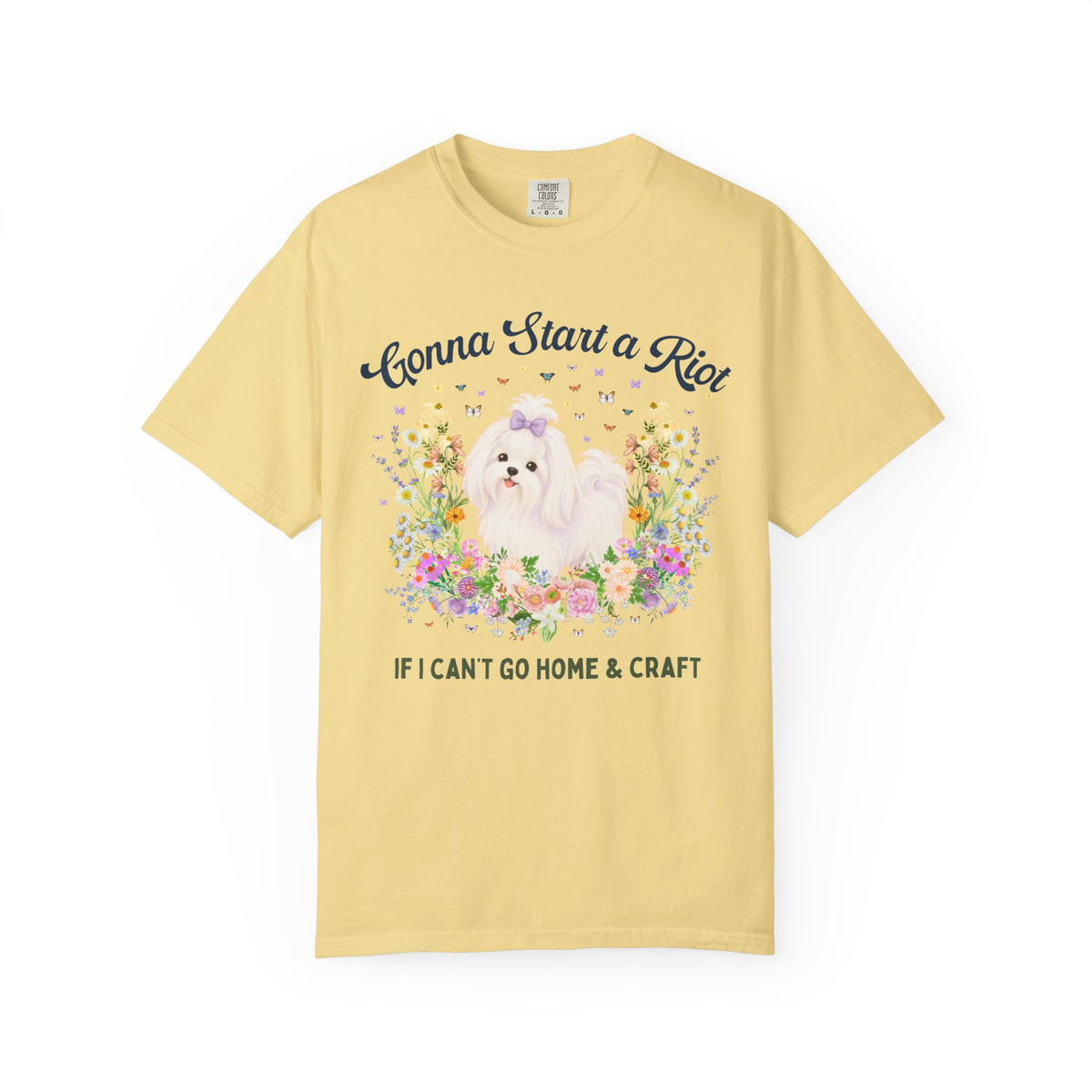Gonna Start a Riot if I Can't Go Home and Craft Animal Lover T-Shirt: Funny Grandma Hobbies or Sewing Lover, Crochet Yarn or Knitter Tee