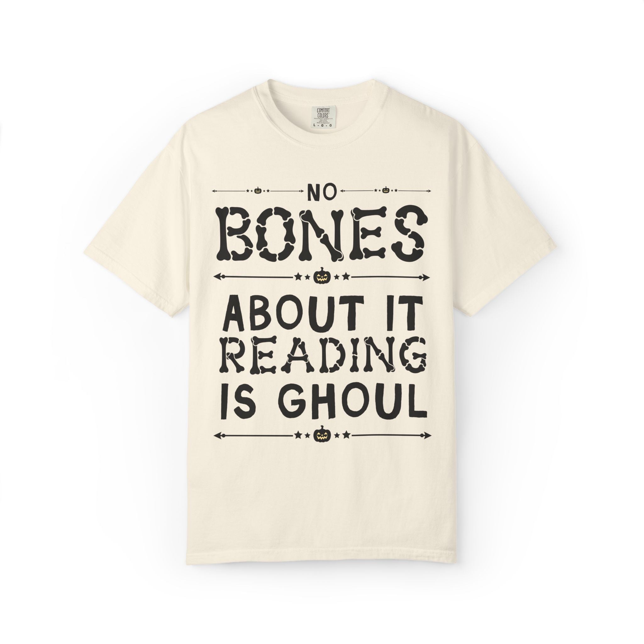 Bookish Halloween Tee Shirt for Reading Teacher or Book Lover: No Bones About It Reading Is Ghoul, Funny School Librarian, Spooky Season