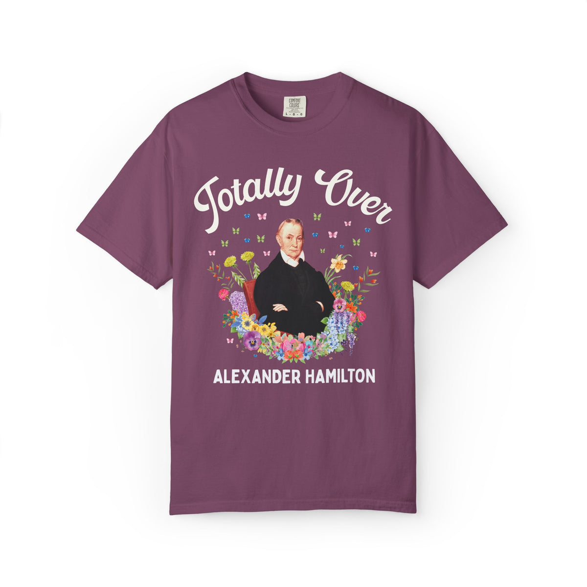 Totally Over Alexander Hamilton