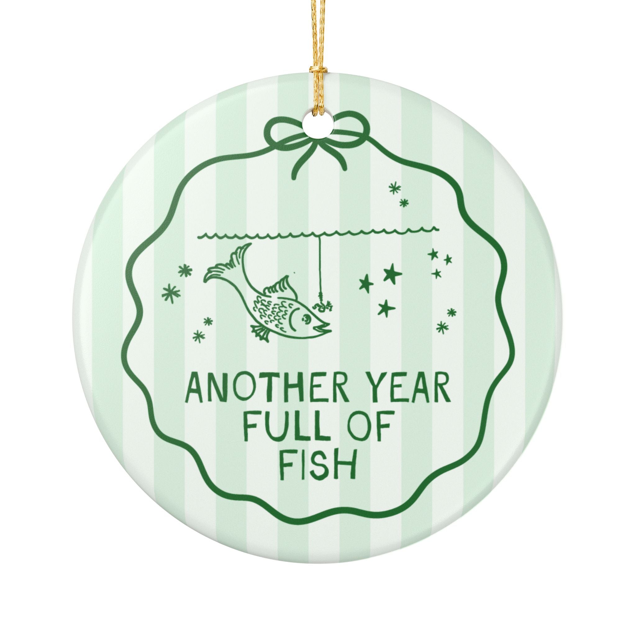 Fishing Lover Striped Holiday Ornament for Family Member or Friend Who Loves to Fish: Another Year Full of Fish Christmas Ornament for Her