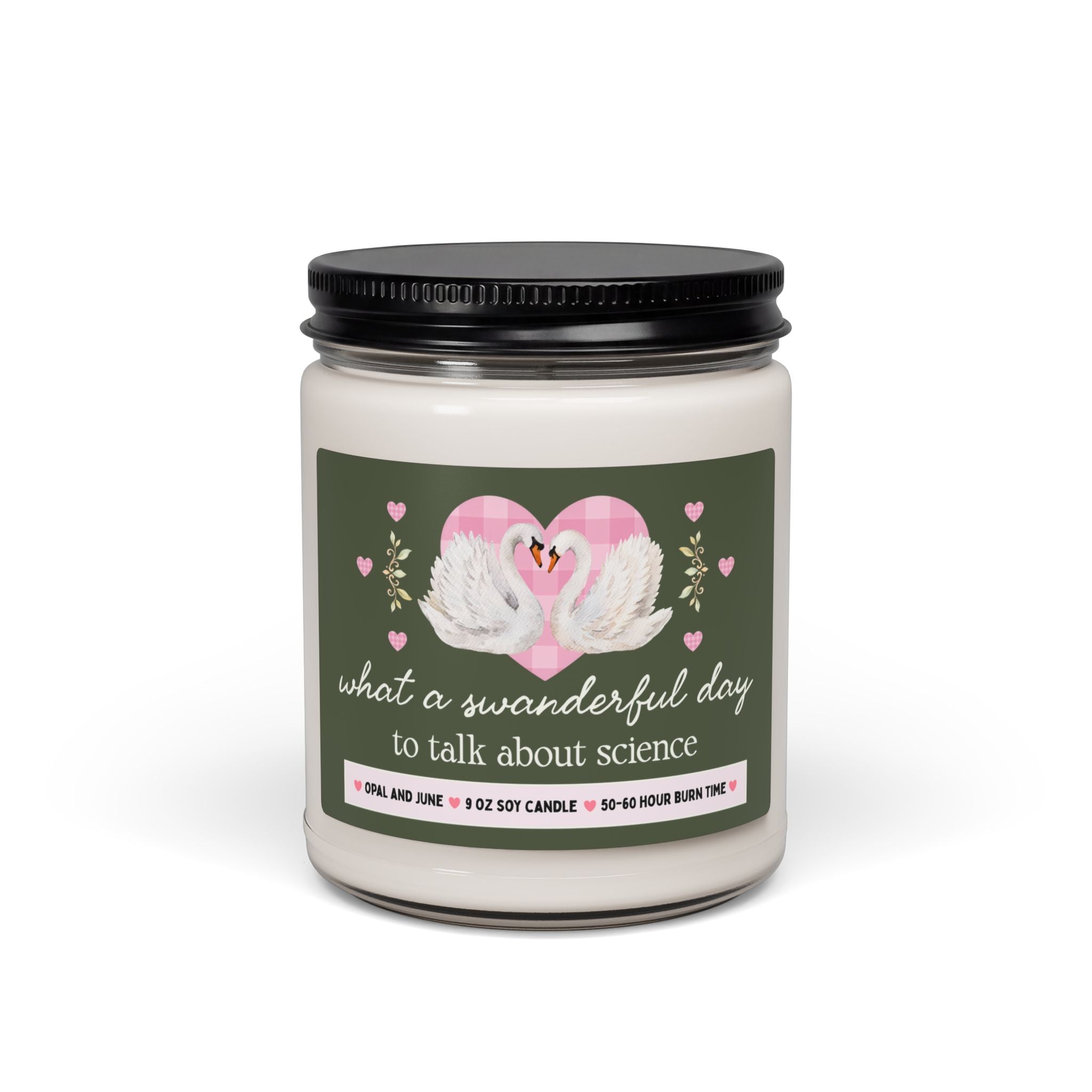 Science Teacher Gift, Candle with Swans: What a Swanderful Day to Talk About Science, Silly 9 Oz Soy Candle Women in STEM Science Grad Gift