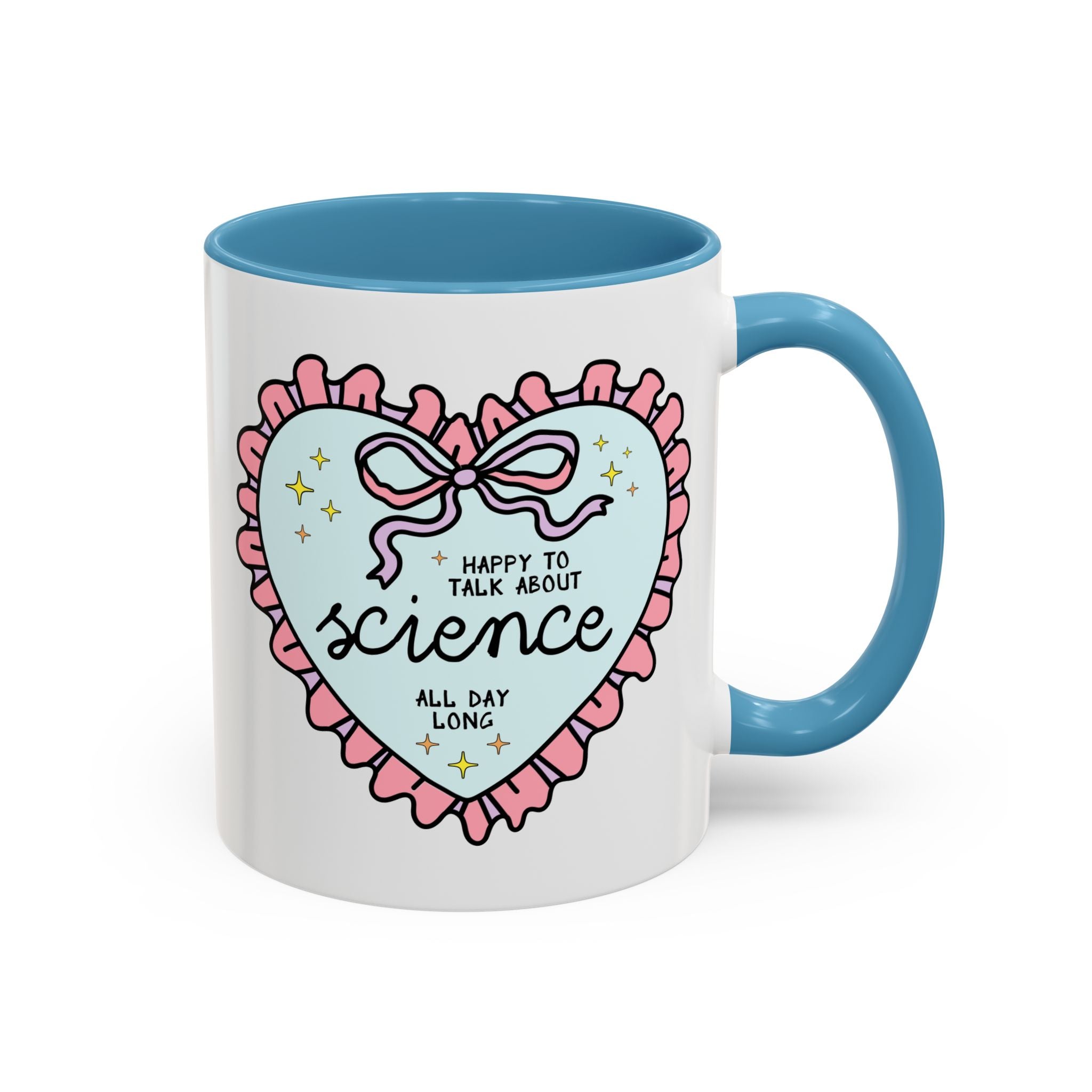 Happy to Talk About Science All Day Long Coffee Mug
