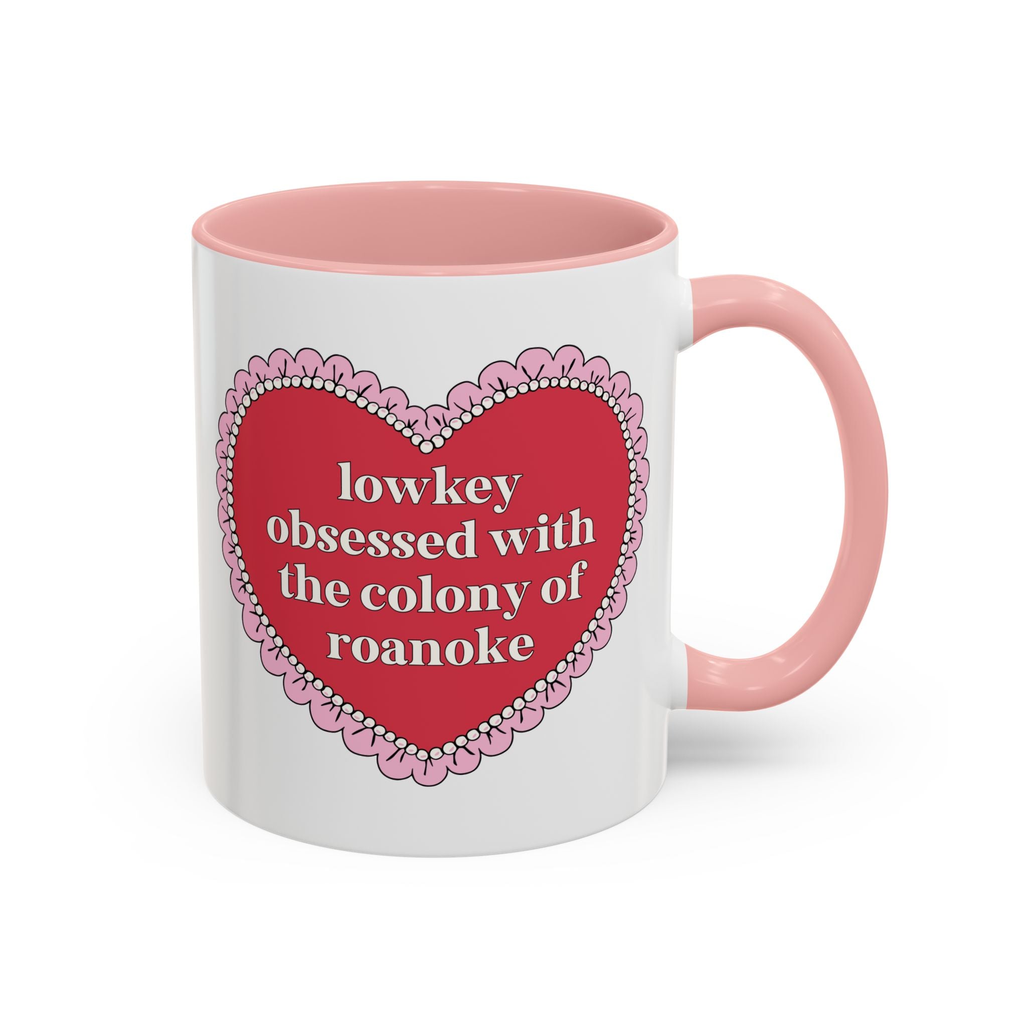 Lowkey Obsessed with the Colony of Roanoke Coffee Mug: Funny American History Lover Gift, 11 Oz Coffee Mug for Conspiracy Theorist