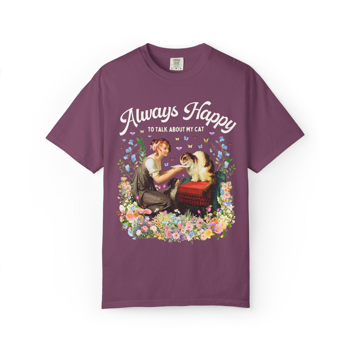 Art History Cat Lover Tee Shirt: Always Happy to Talk About My Cat Funny Cat Mom or Cat Dad T-Shirt, Floral Goblincore Kitten Tee