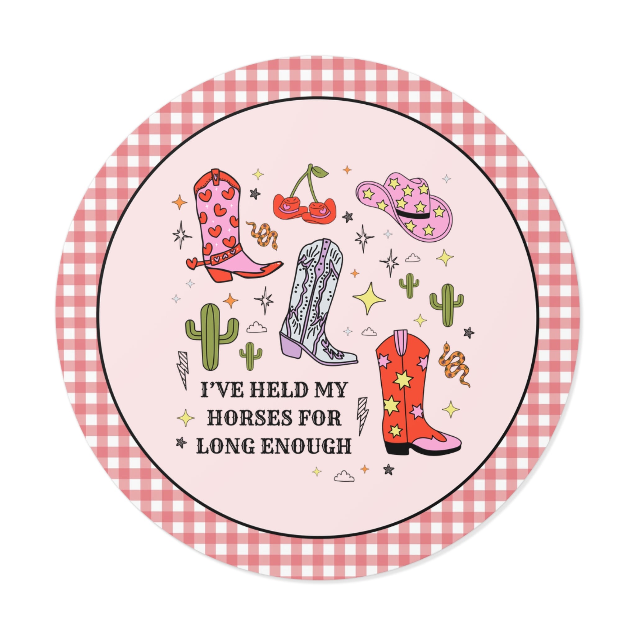 Funny Saying Western Aesthetic Sticker with Cowboy  Boots and Cactuses, Snake Lover Gingham Sticker: I've Held My Horses for Long Enough