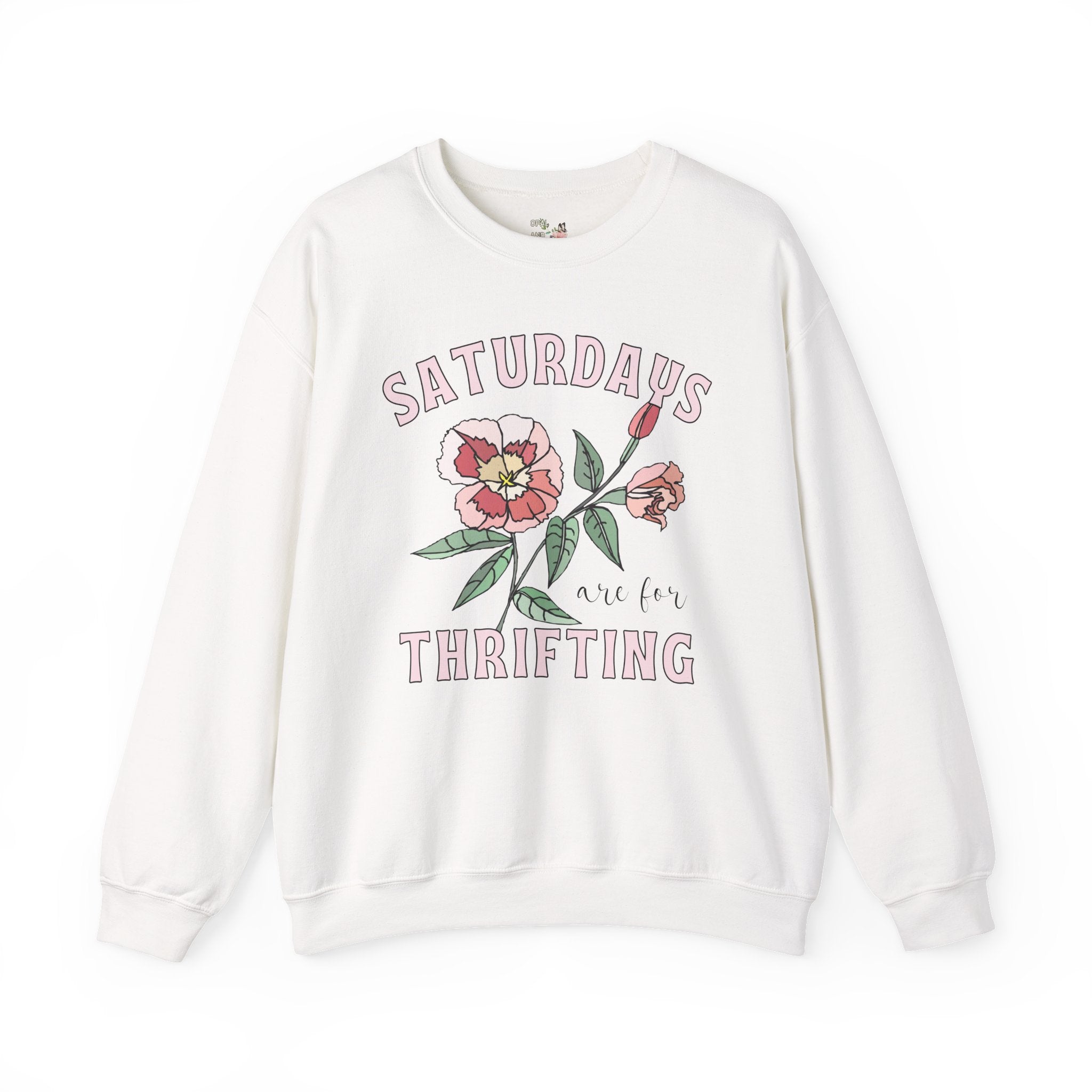 Thrifting Sweatshirt: Saturdays are for Thrifting | Thrift Style, Gift for Thrift Lover, Flea Market Shirt, Cozy Weekend Tee, Floral Crewneck