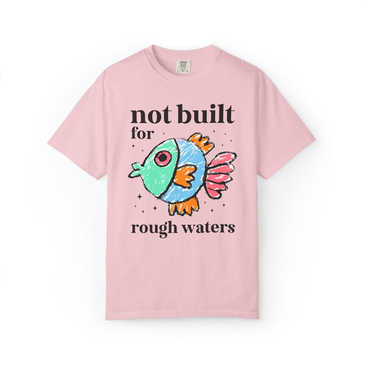 Not Built for Rough Waters: Funny Fish Lover T-Shirt for Animal Lover or Trip to the Aquariums, Silly Dreamcore Tee, Whimsy Fishing Tee