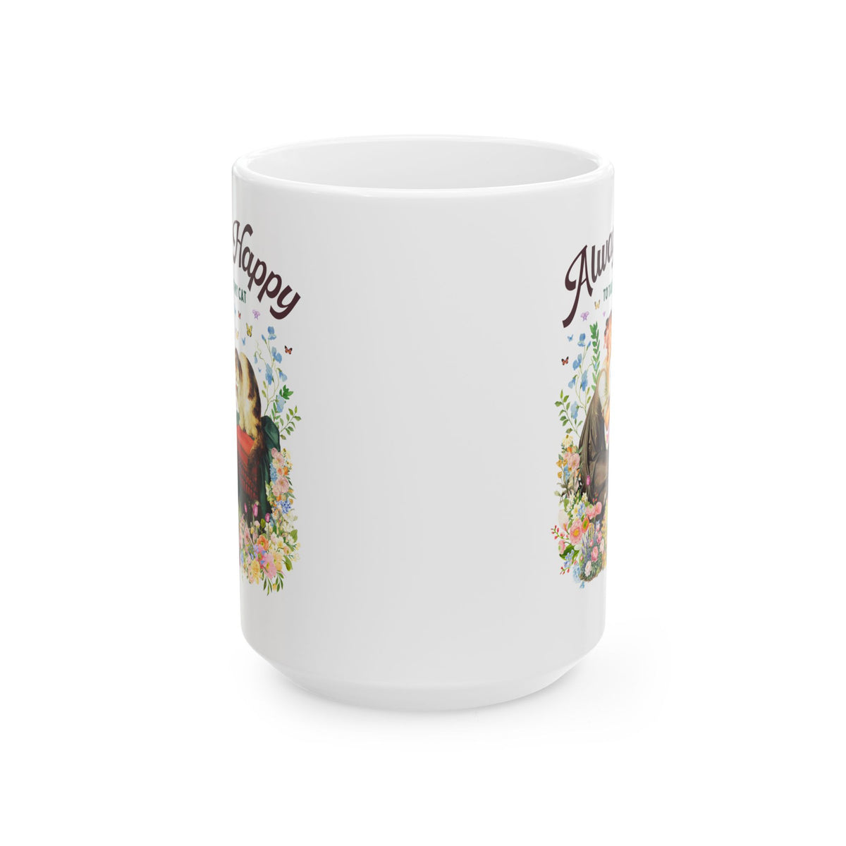 Art History Cat Lover Coffee Mug: Always Happy to Talk About My Cat Funny Cat Mom or Cat Dad Mug, Floral Goblincore Kitten 15 Oz Mug