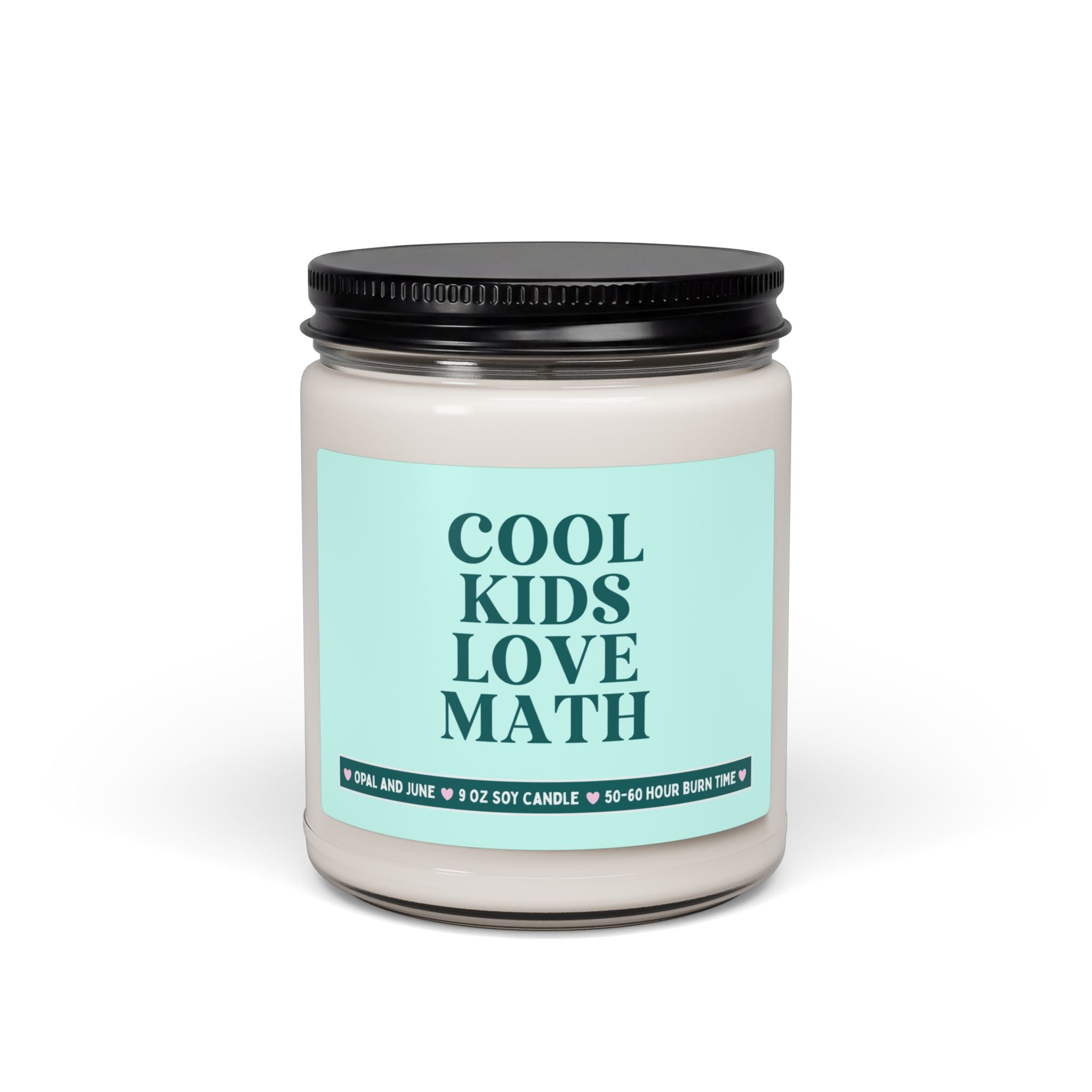 Math Teacher or Math Education Major Gift: Cool Kids Love Math 9 Oz Soy Candle for Mathematician or Tax Accountant, Thank You Gift