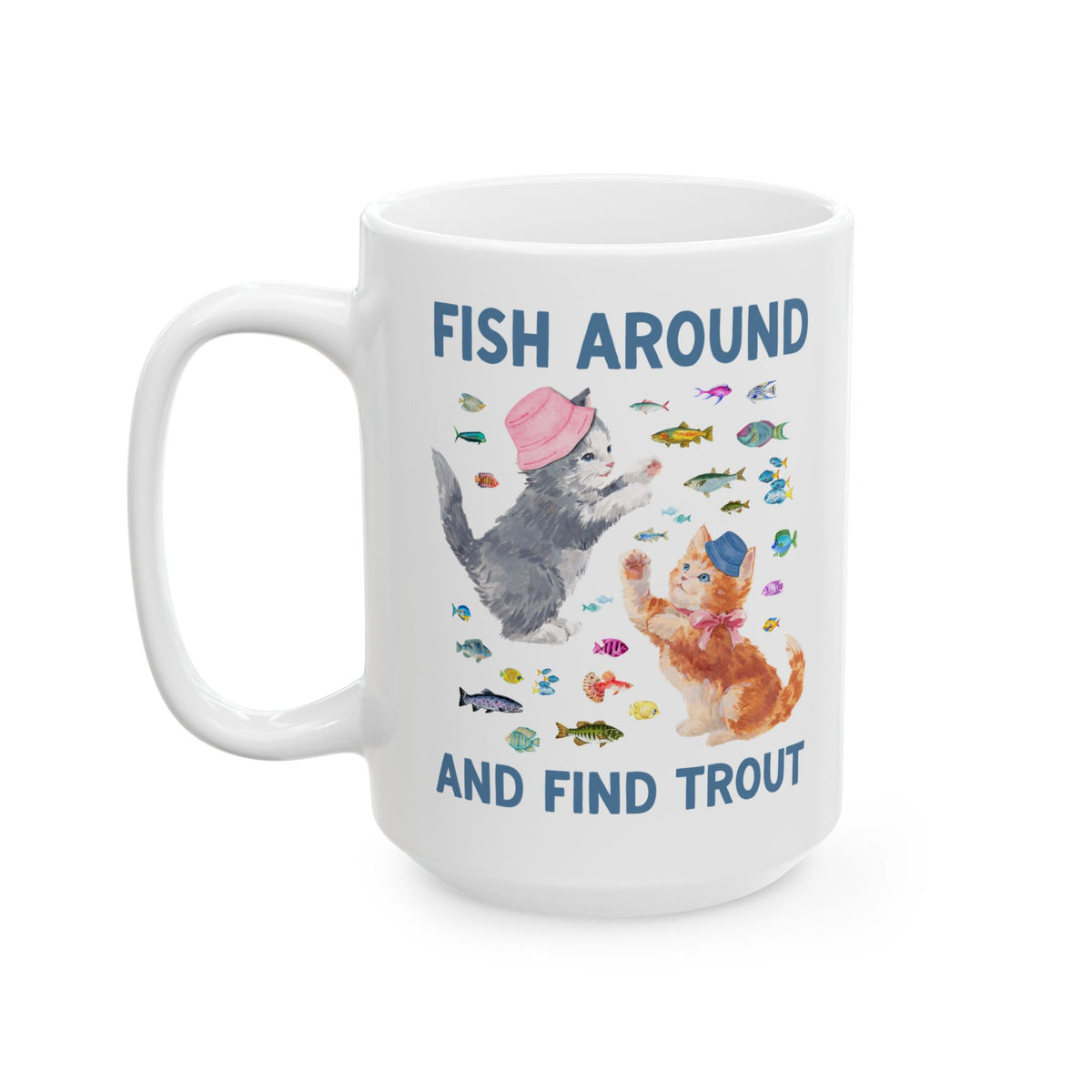 Fish Around and Find Trout Funny Cat Lover Coffee Mug for Cat Mom or Cat Dad, Silly Cat Parent Fishing Mug, Colorful 90s Aesthetic