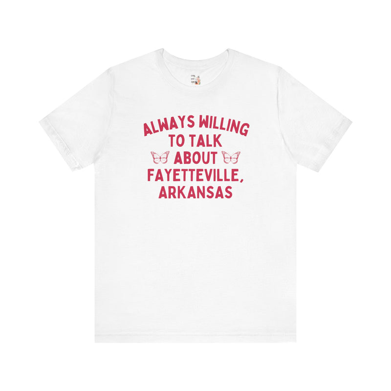 Tee: Always Willing to Talk About Fayetteville