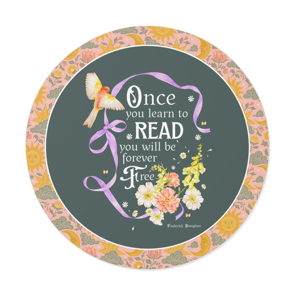 Once You Learn to Read You Will Be Forever Free, Frederick Douglass American Abolitionist and Black History Month Sticker for Book Lover
