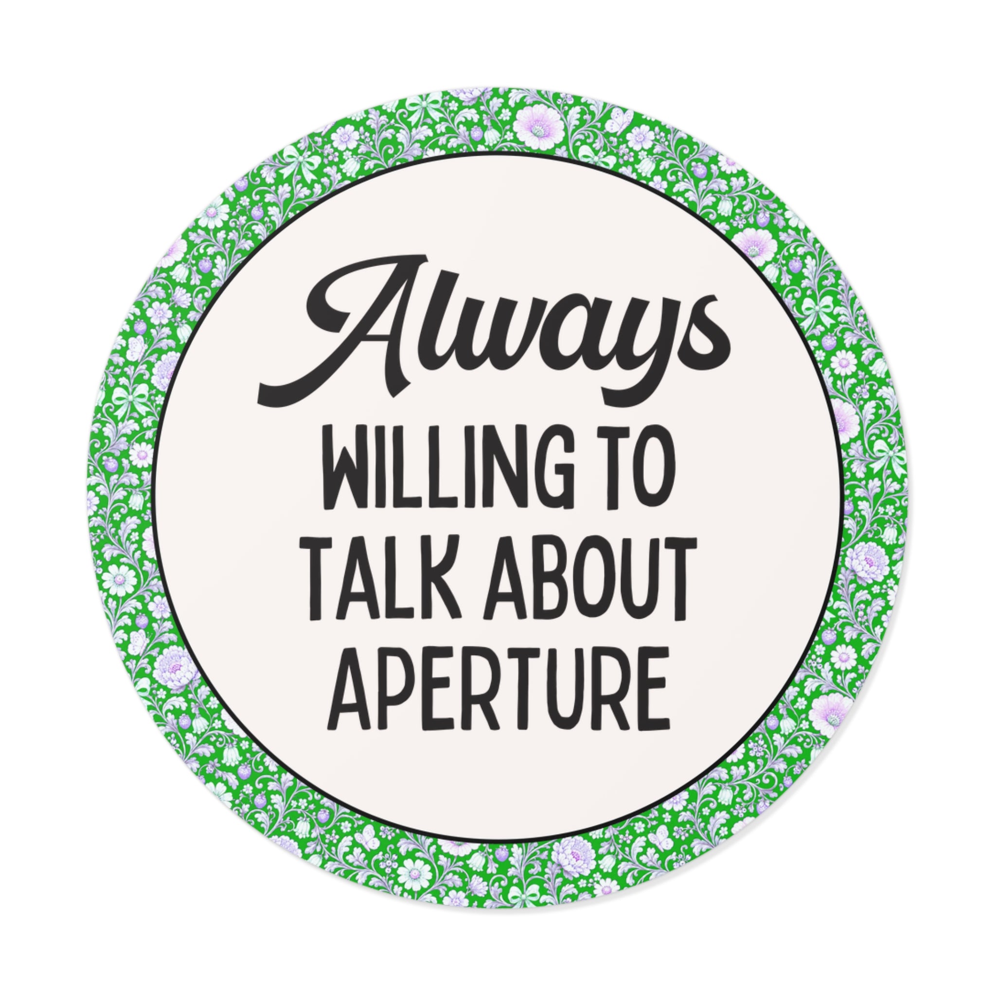 Photographer Sticker for Photography Major or Wedding Photographer: Always Willing to Talk About Aperture, Funny Photographer Decal