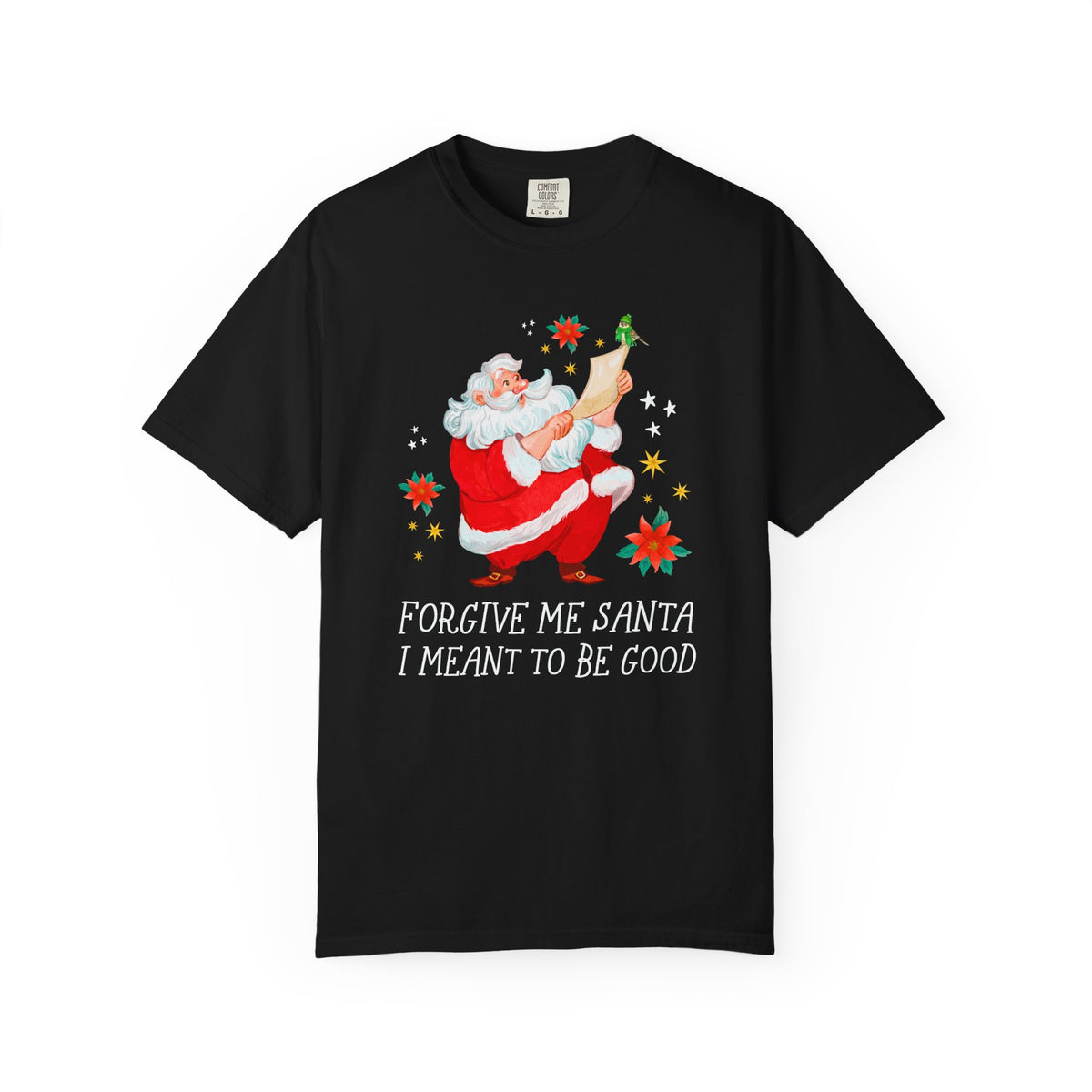 Forgive Me Santa I Meant To Be Good: Funny Christmas Lover Shirt for Brother or Sister Silly Matching Teenage Daughter or Son Tee with Stars