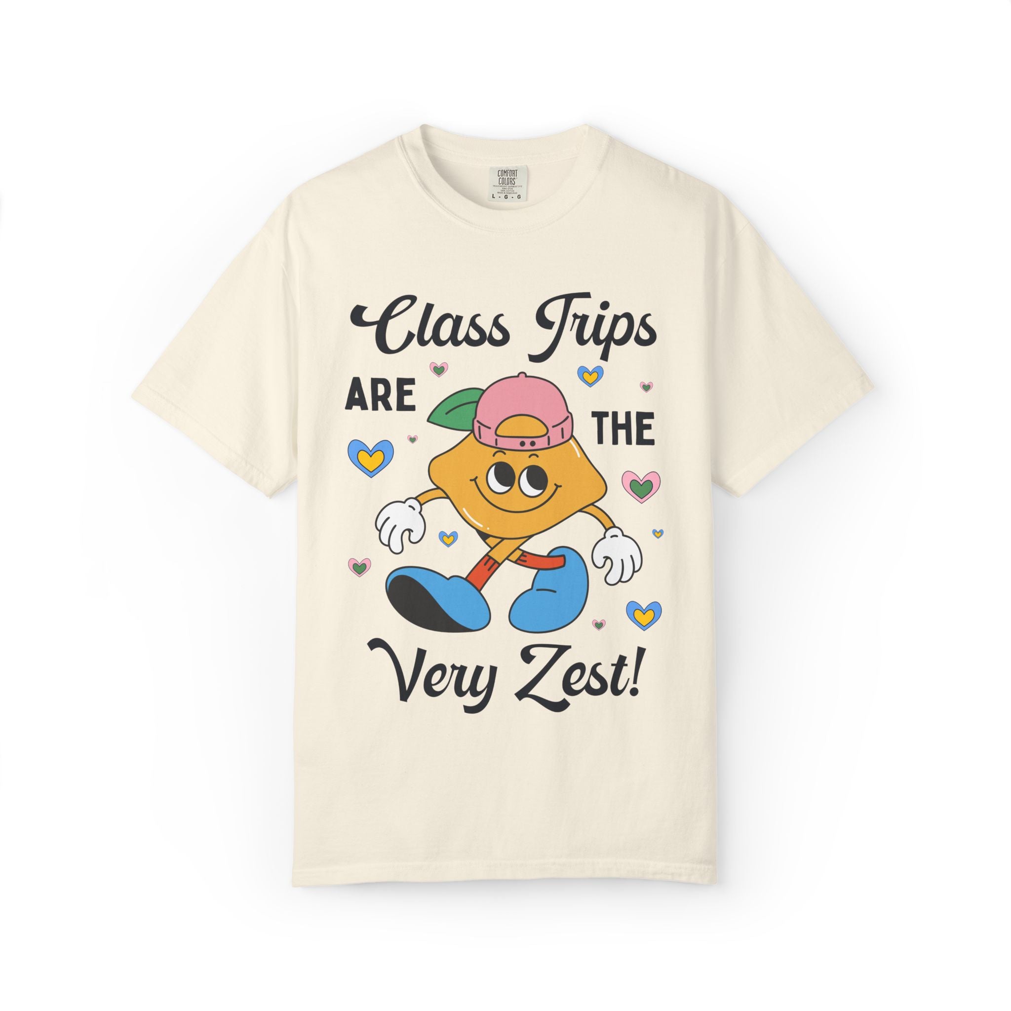 Class Trips are The Very Zest: Matching Teacher T-Shirt for Meet the Teacher Night or Back to School