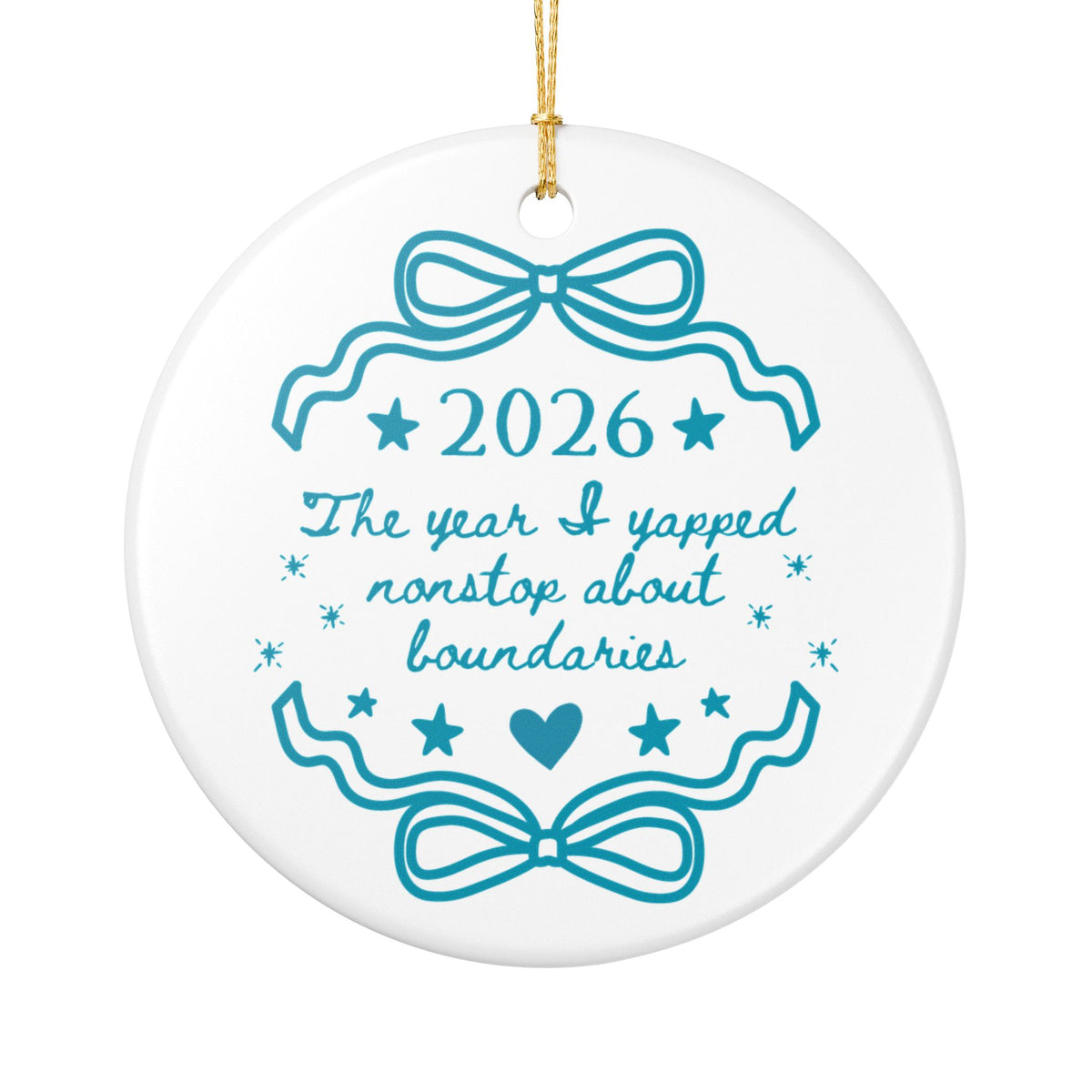 2026: The Year I Yapped Nonstop About Boundaries Christmas Ornament for Therapist or Friend Majoring in Psychology, Social Worker Gift