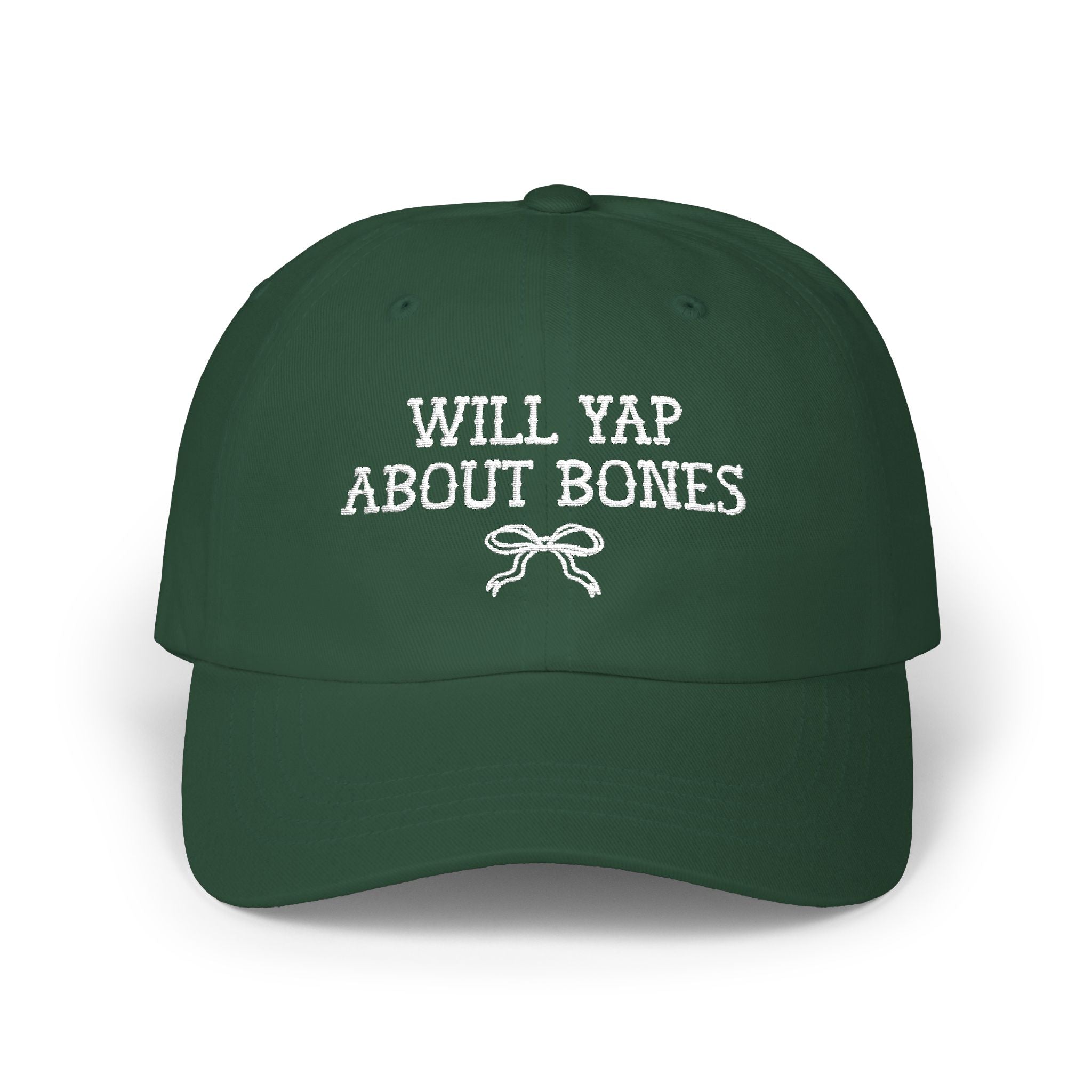 Will Yap About Bones Hat for Forensic Anthropologist or Orthopedic Surgeon, Funny Science Lover Medical School Gift