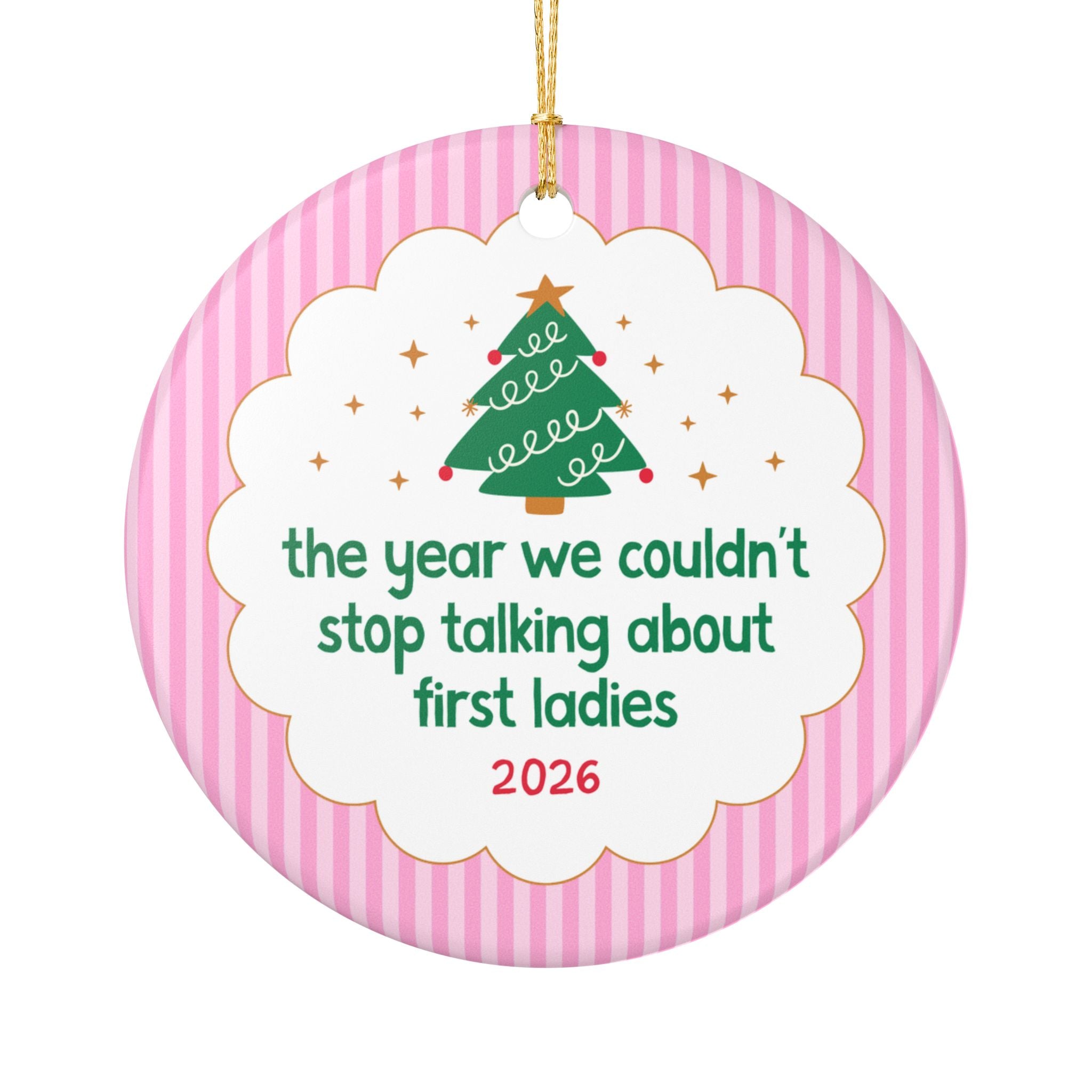 2026: The Year We Couldn't Stop Talking About First Ladies, Funny American History Buff Gift, Early US Women's History, 1800s History Xmas