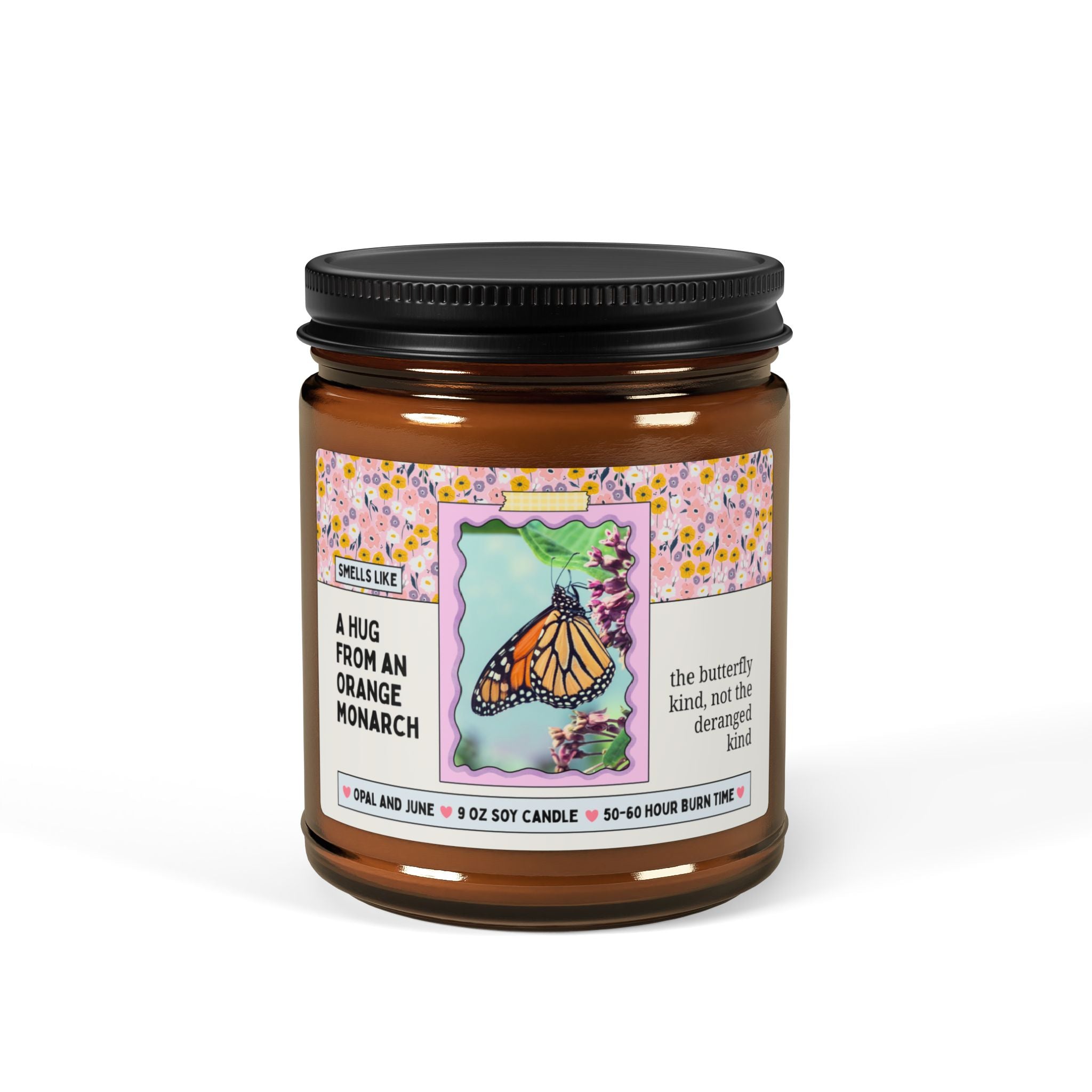 Funny Feminist Gift: Smells Like a Hug from an Orange Monarch, 9 Oz Soy Candle for Democratic Socialist Who Loves Butterflies or Insects