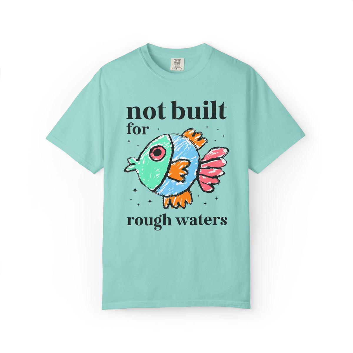 Not Built for Rough Waters: Funny Fish Lover T-Shirt for Animal Lover or Trip to the Aquariums, Silly Dreamcore Tee, Whimsy Fishing Tee