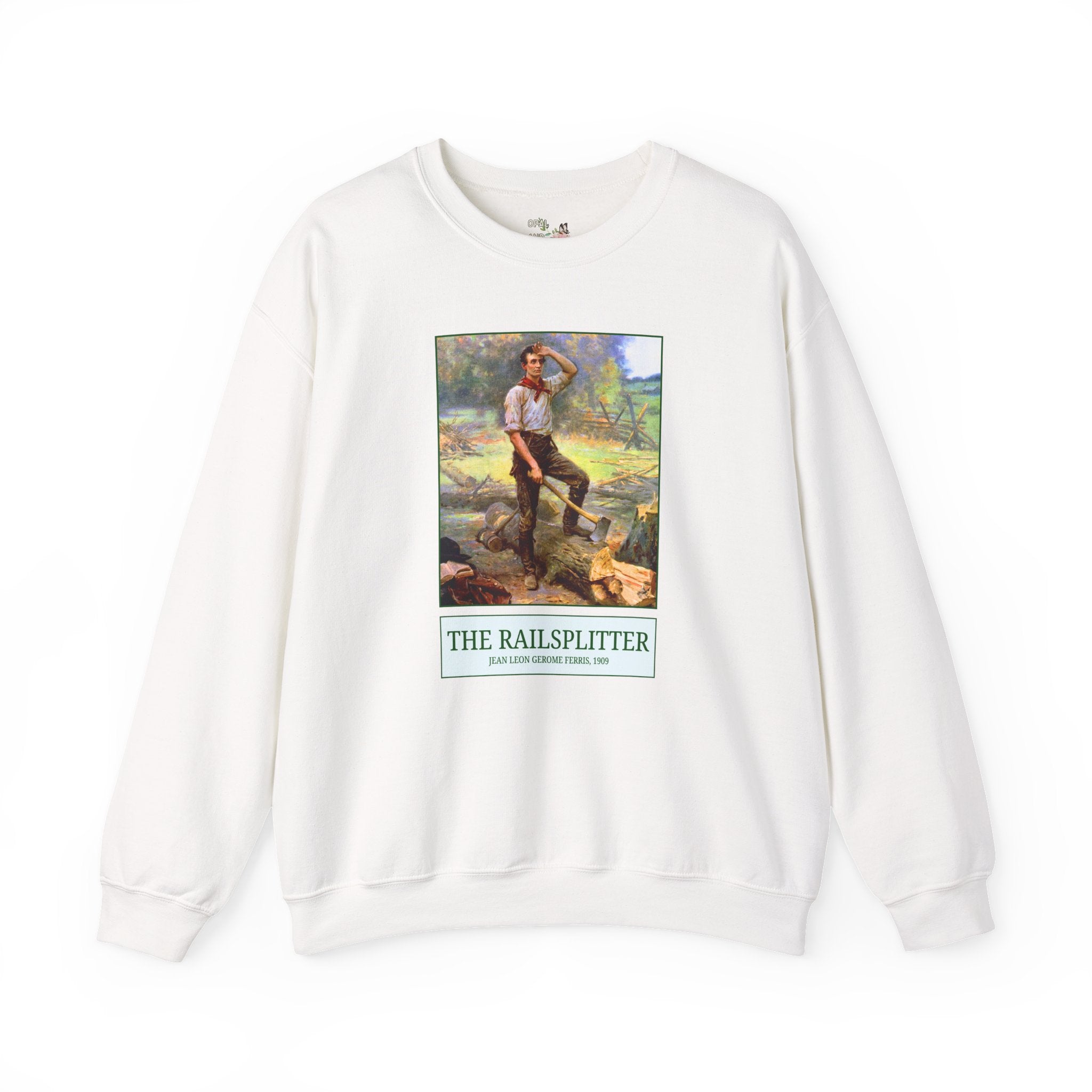 The Railsplitter Art History Sweatshirt: Abraham Lincoln 19th Century American History Buff Gift, History Teacher, Early American Historian