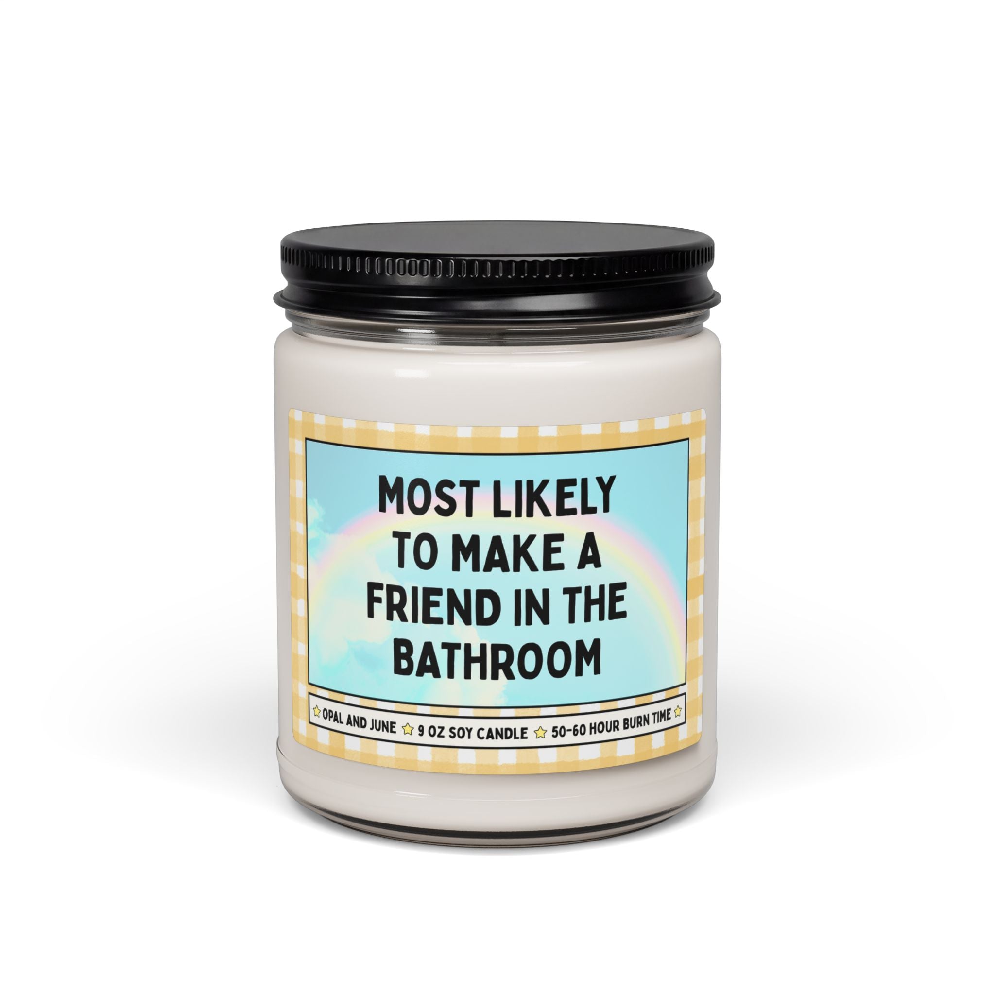 Most Likely to Make a Friend in the Bathroom: Funny Outgoing Friend Gift for Birthday or Silly Superlative Group Friend or Family Member Gift