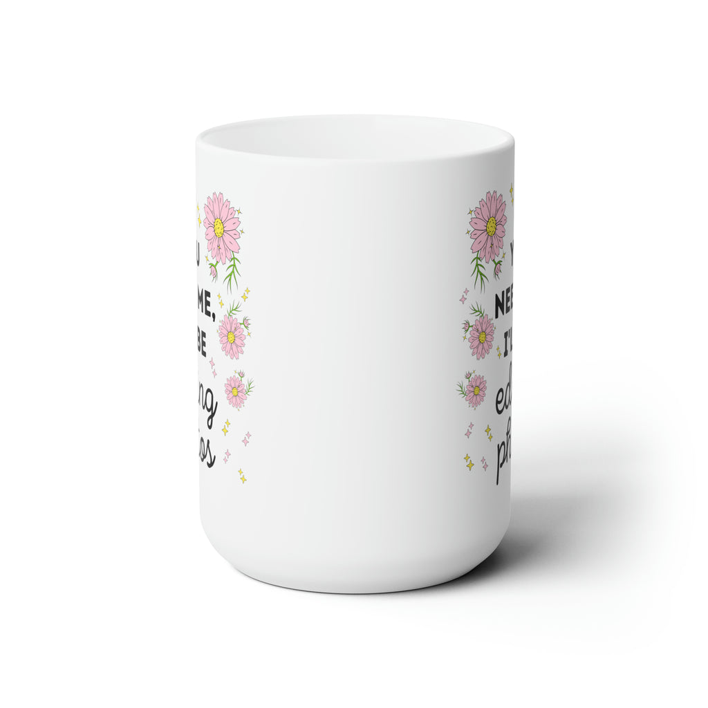 Cute Photographer Gift with Flowers: 15 Oz Coffee Mug | Editing Day Coffee Mug