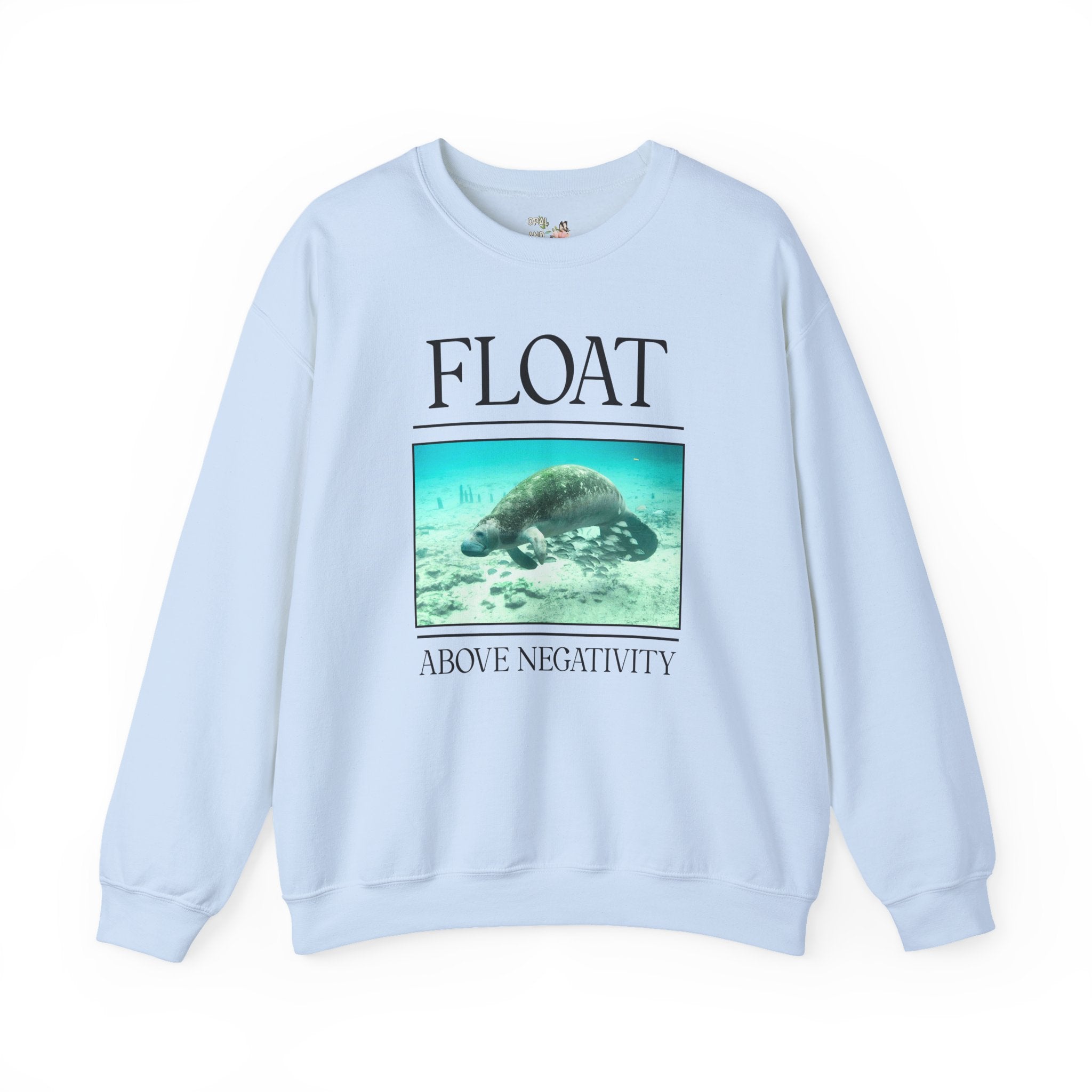 Float Above Negativity Manatee Lover Sweatshirt for Elementary School Teacher, Cute Positive Affirmation Crewneck for Animal Lover, 90s Aesthetic