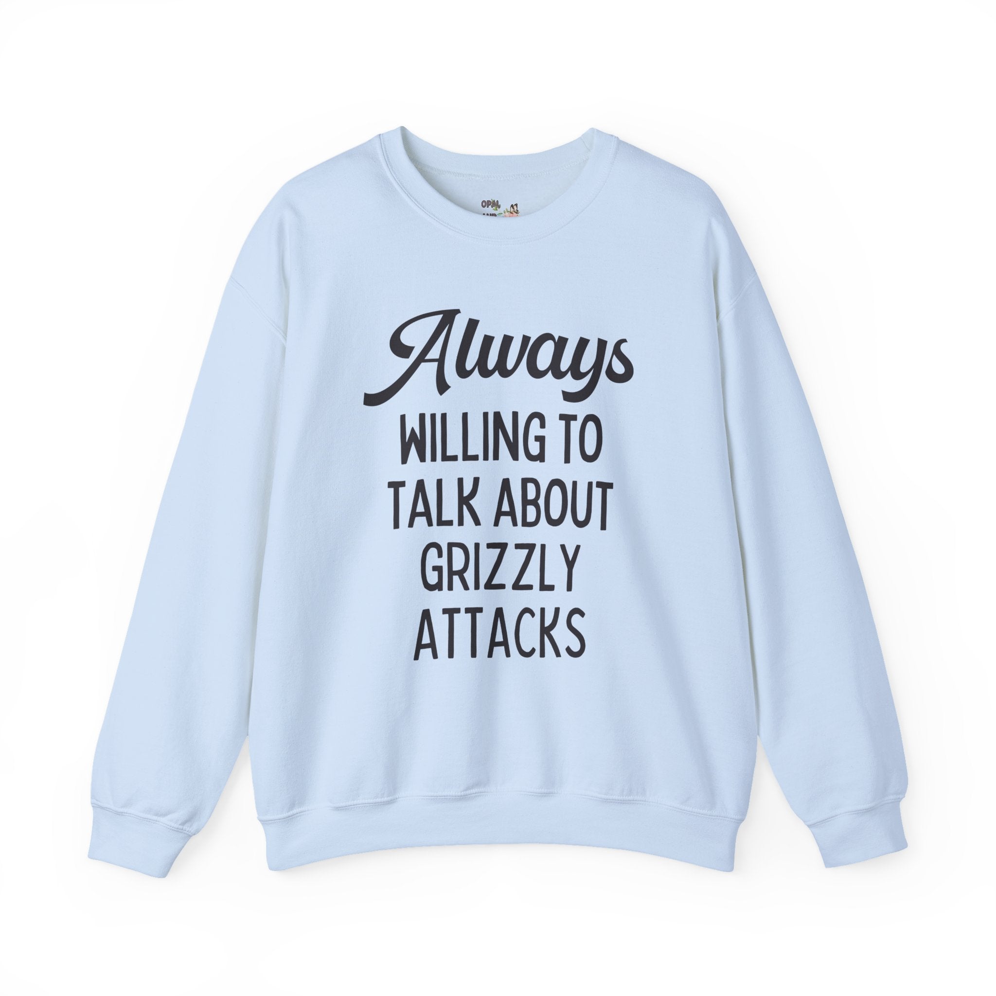 Morbid Animal History Sweatshirt for Friend Obsessed with Historical Disasters: Always Willing To Talk About Grizzly Attacks, Bear Lover Crewneck
